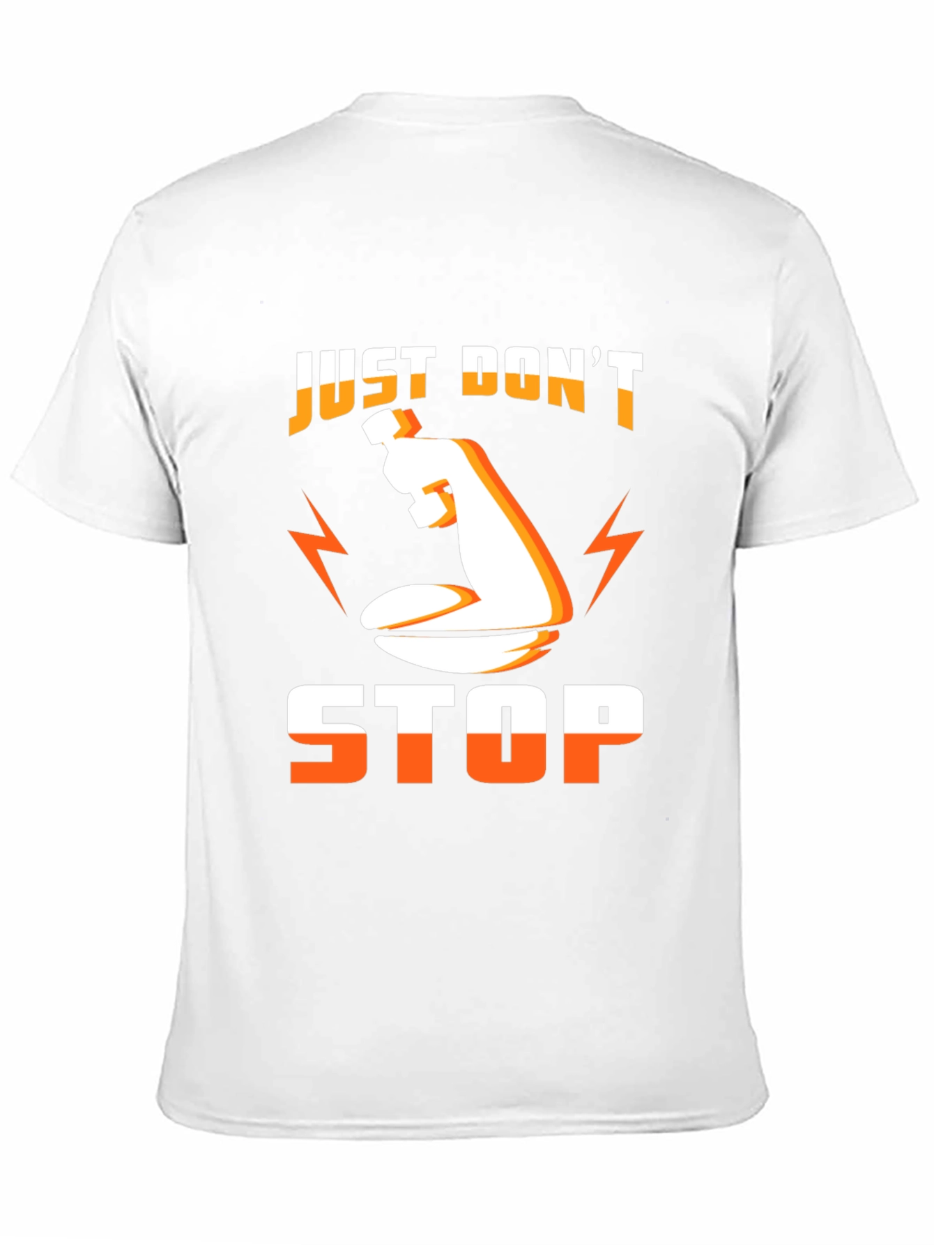 Just Dont Stop Graphic Tee