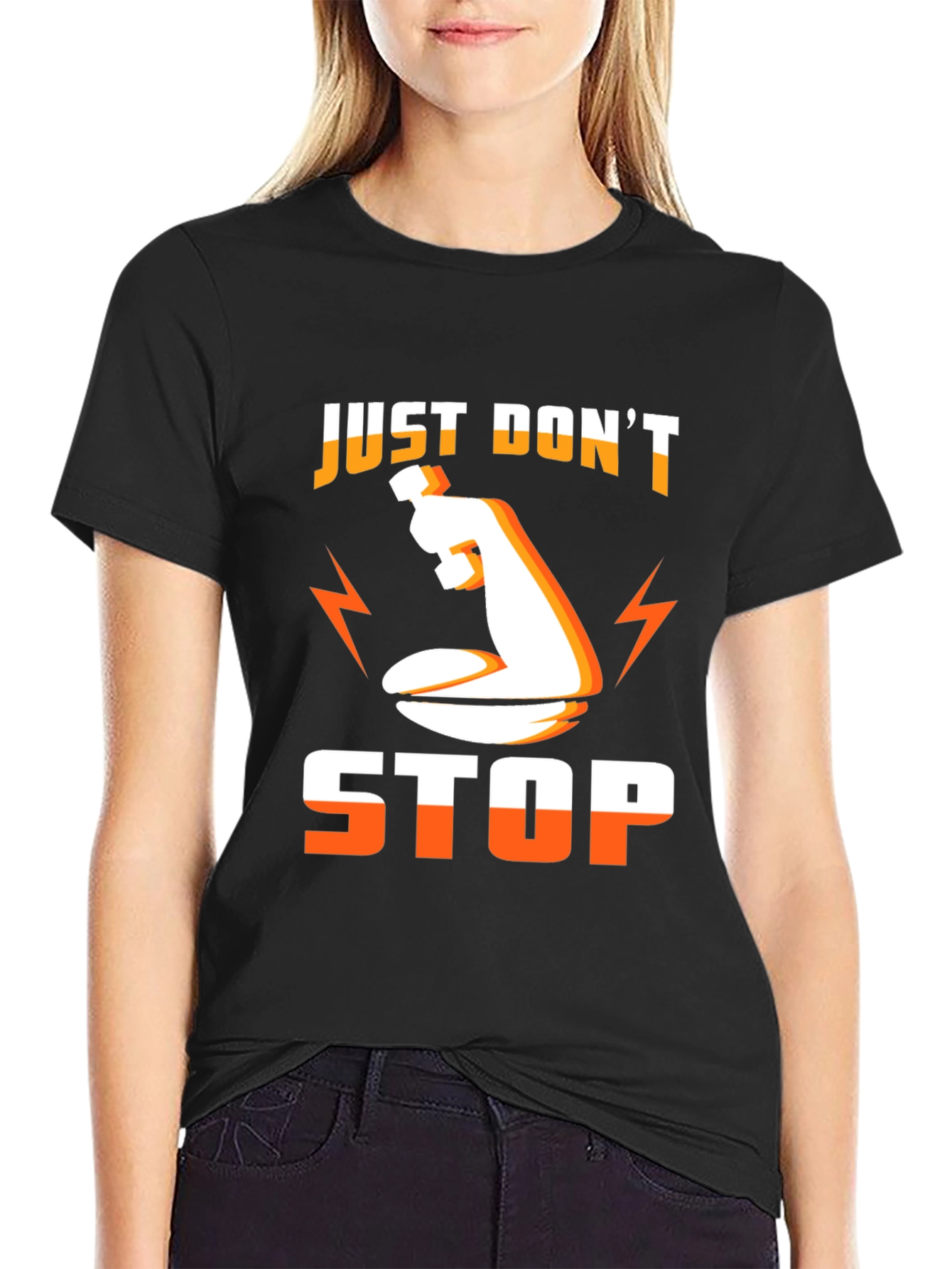 Just Dont Stop Graphic Tee