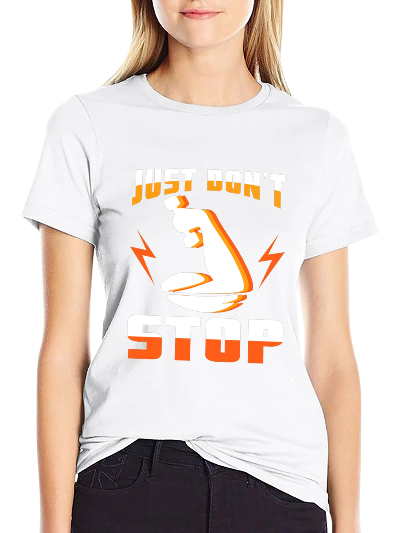 Just Dont Stop Graphic Tee