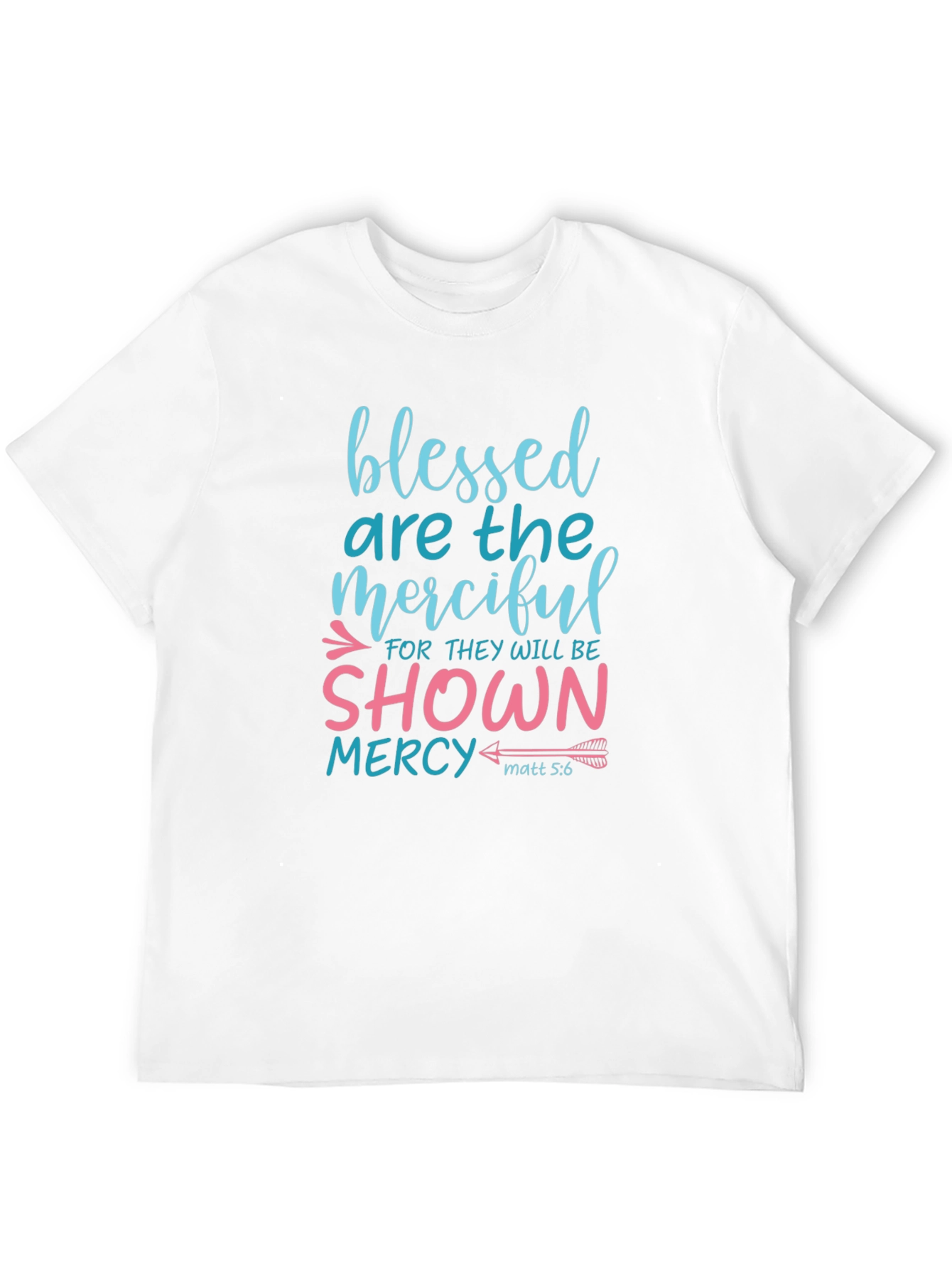 Blessed Are The Merciful T-Shirt