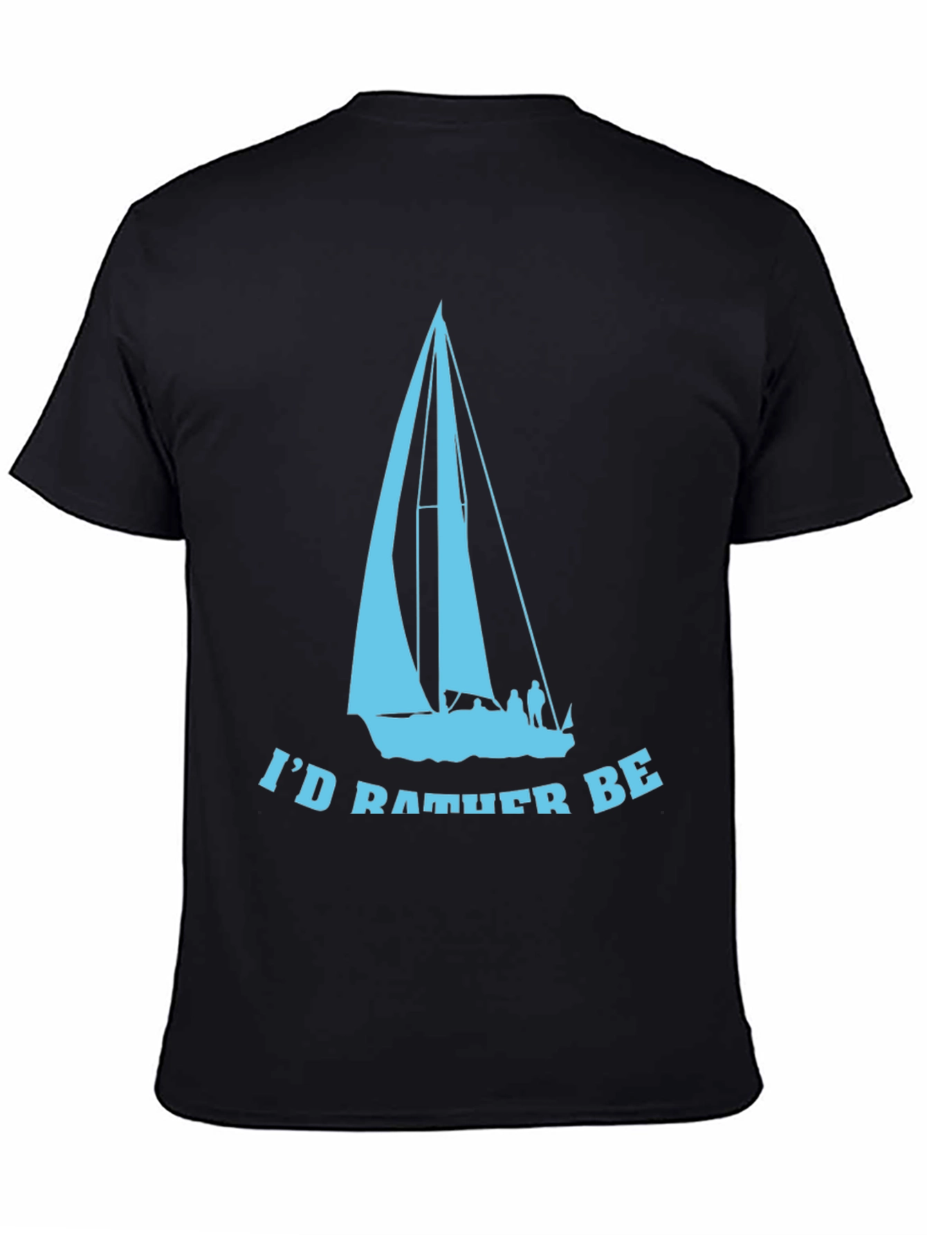 Id Rather Be Sailing T-Shirt - Lightweight Cotton Tee