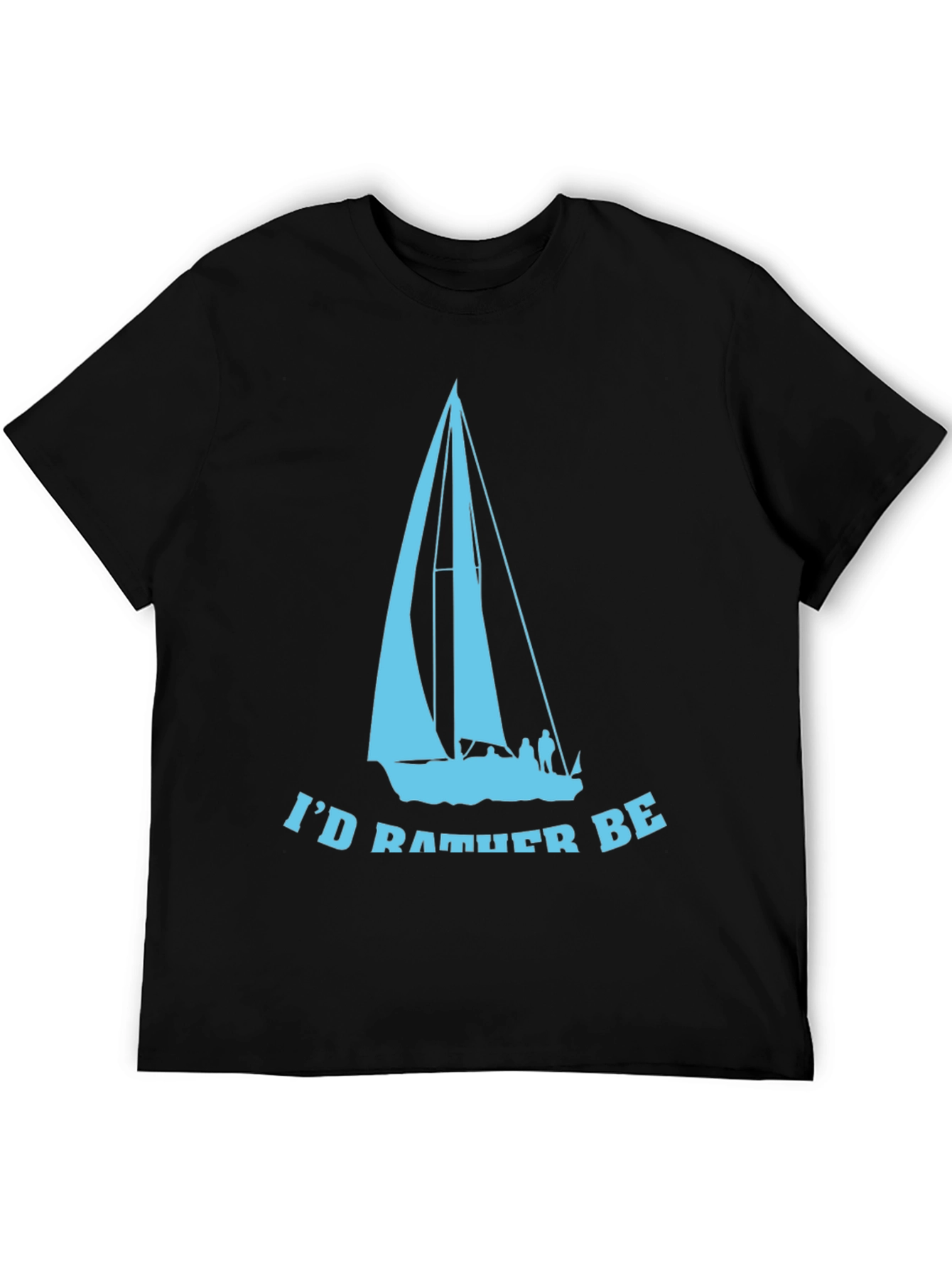 Id Rather Be Sailing T-Shirt - Lightweight Cotton Tee