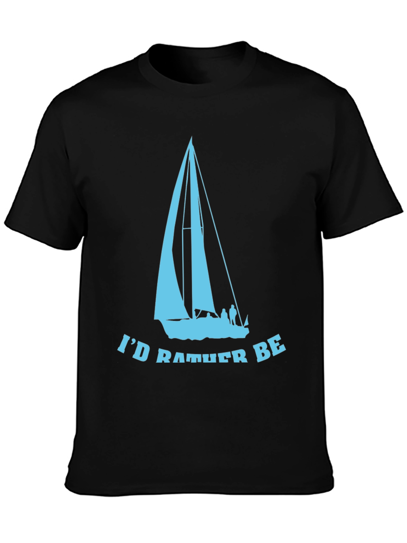 Id Rather Be Sailing T-Shirt - Lightweight Cotton Tee