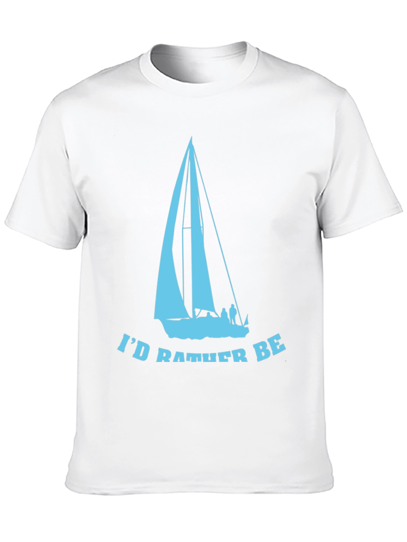 Id Rather Be Sailing T-Shirt - Lightweight Cotton Tee