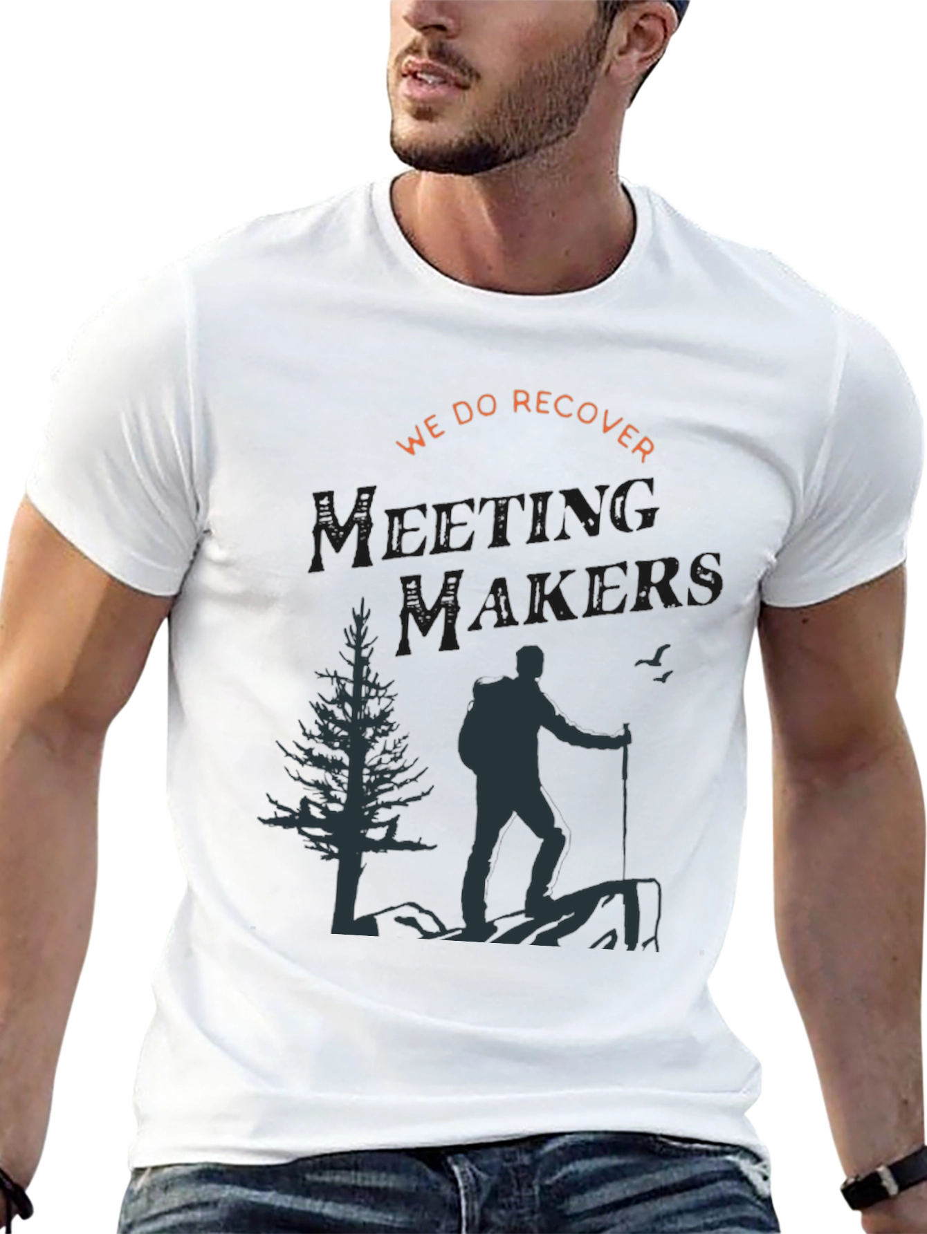 We Do Recover Tee - Meeting Makers Adventure
