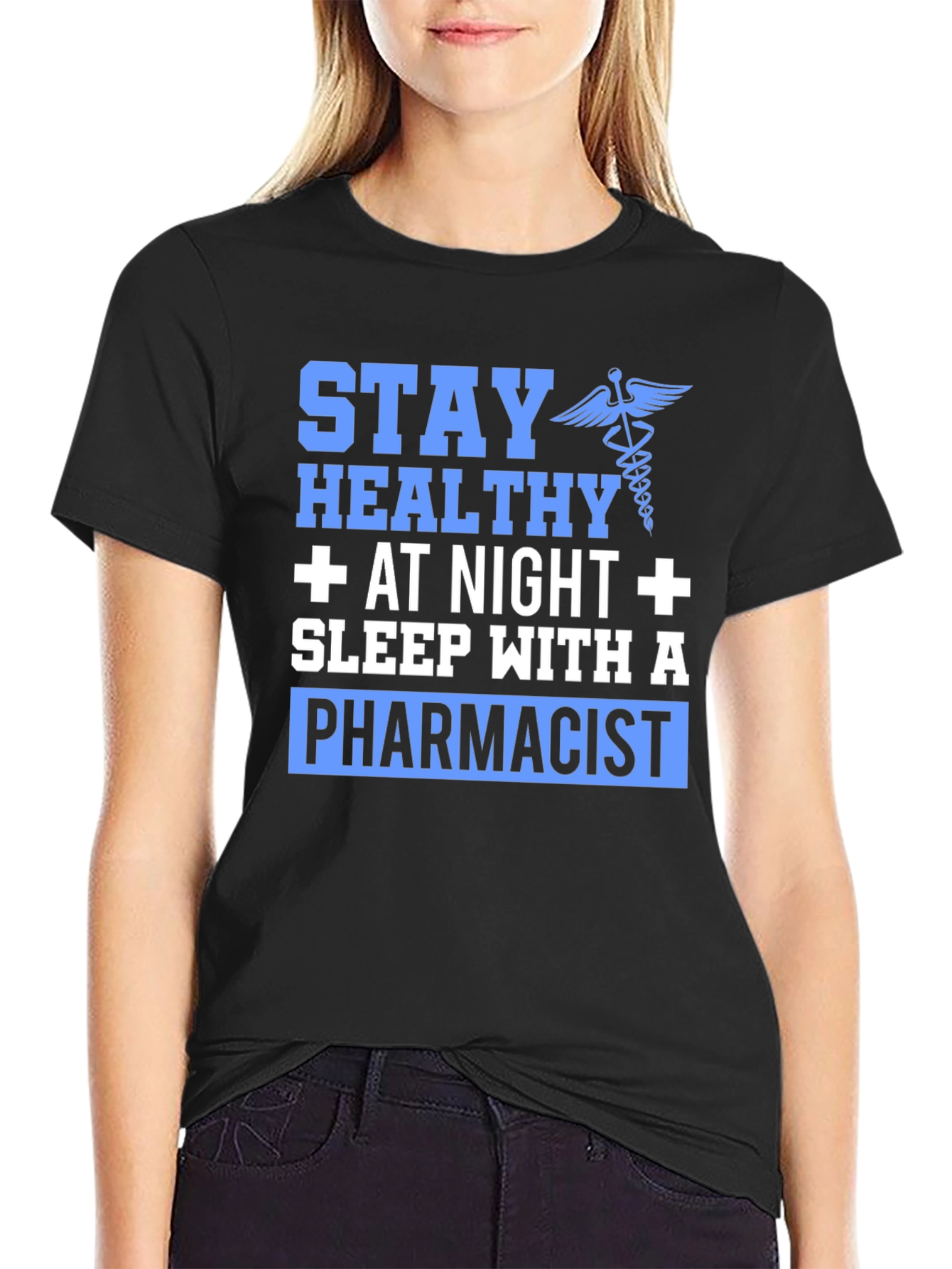 Stay Healthy Pharmacist Graphic T-Shirt