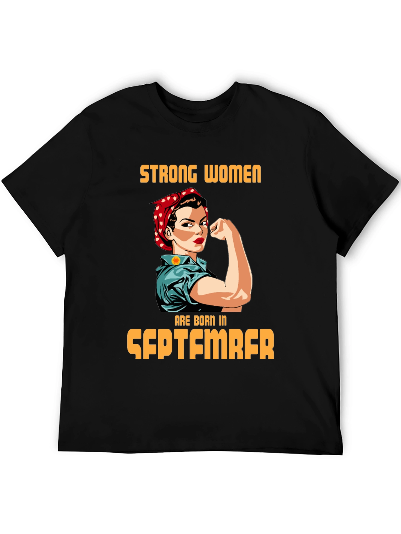 Strong Women Born in September T-Shirt