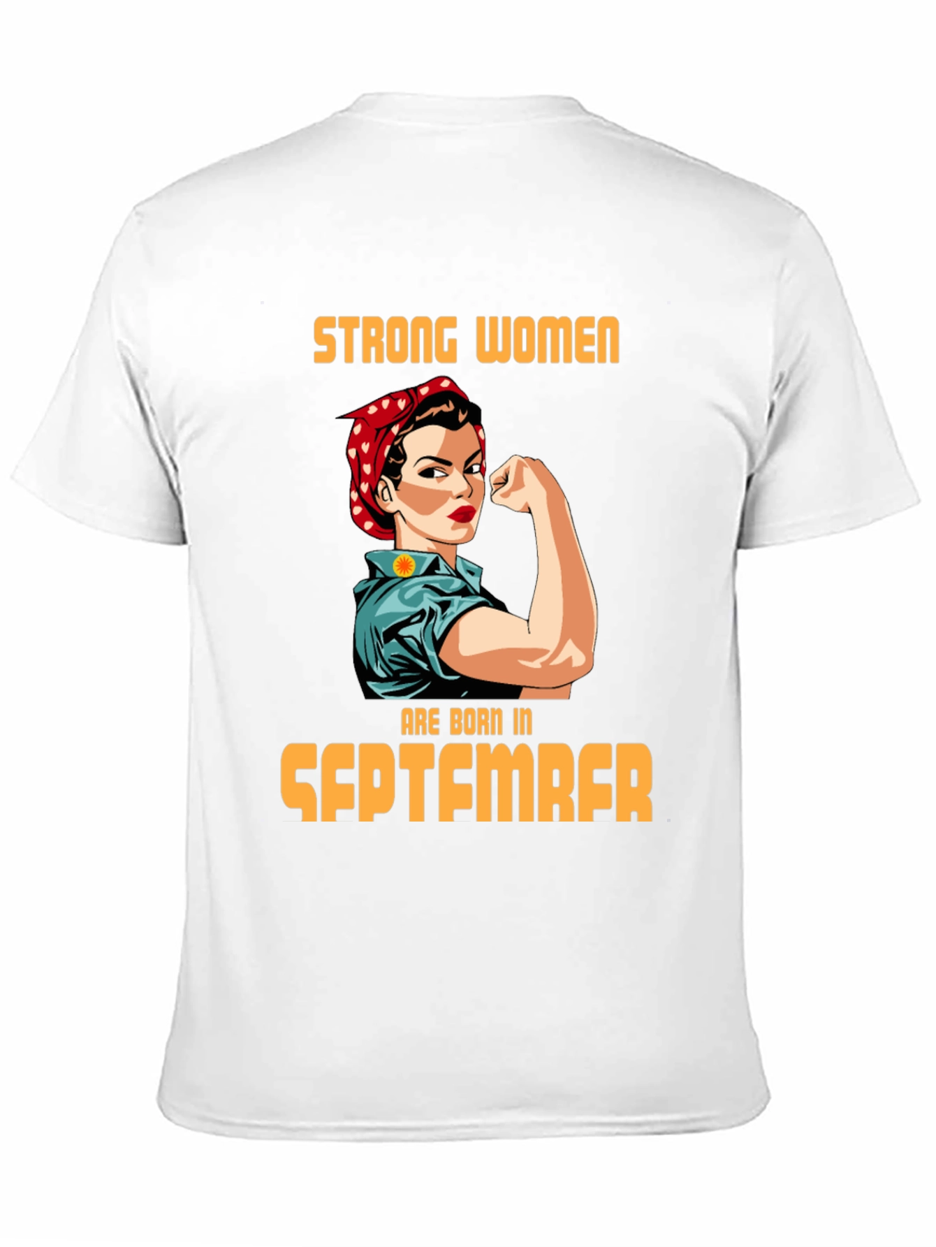 Strong Women Born in September T-Shirt