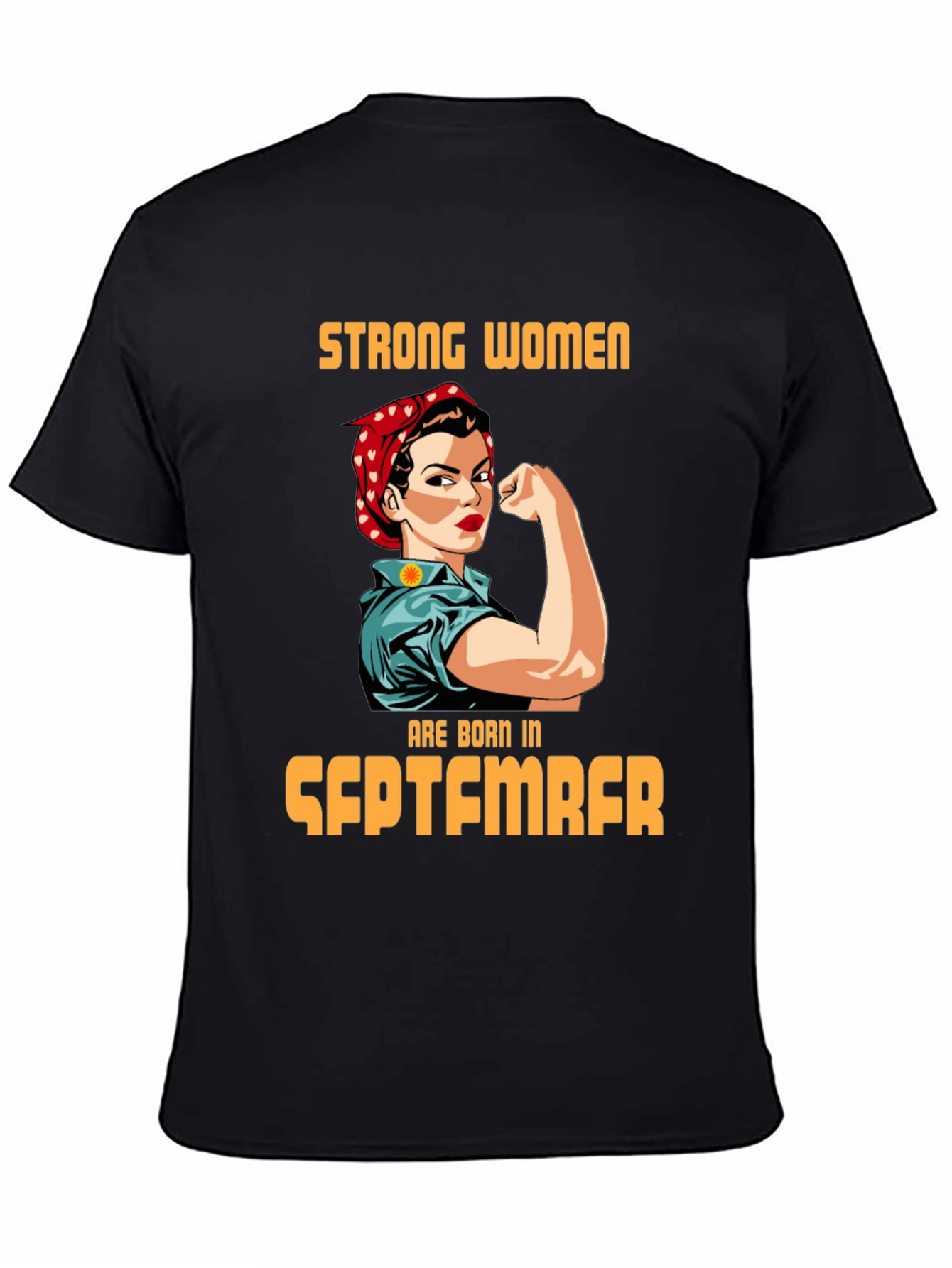 Strong Women Born in September T-Shirt