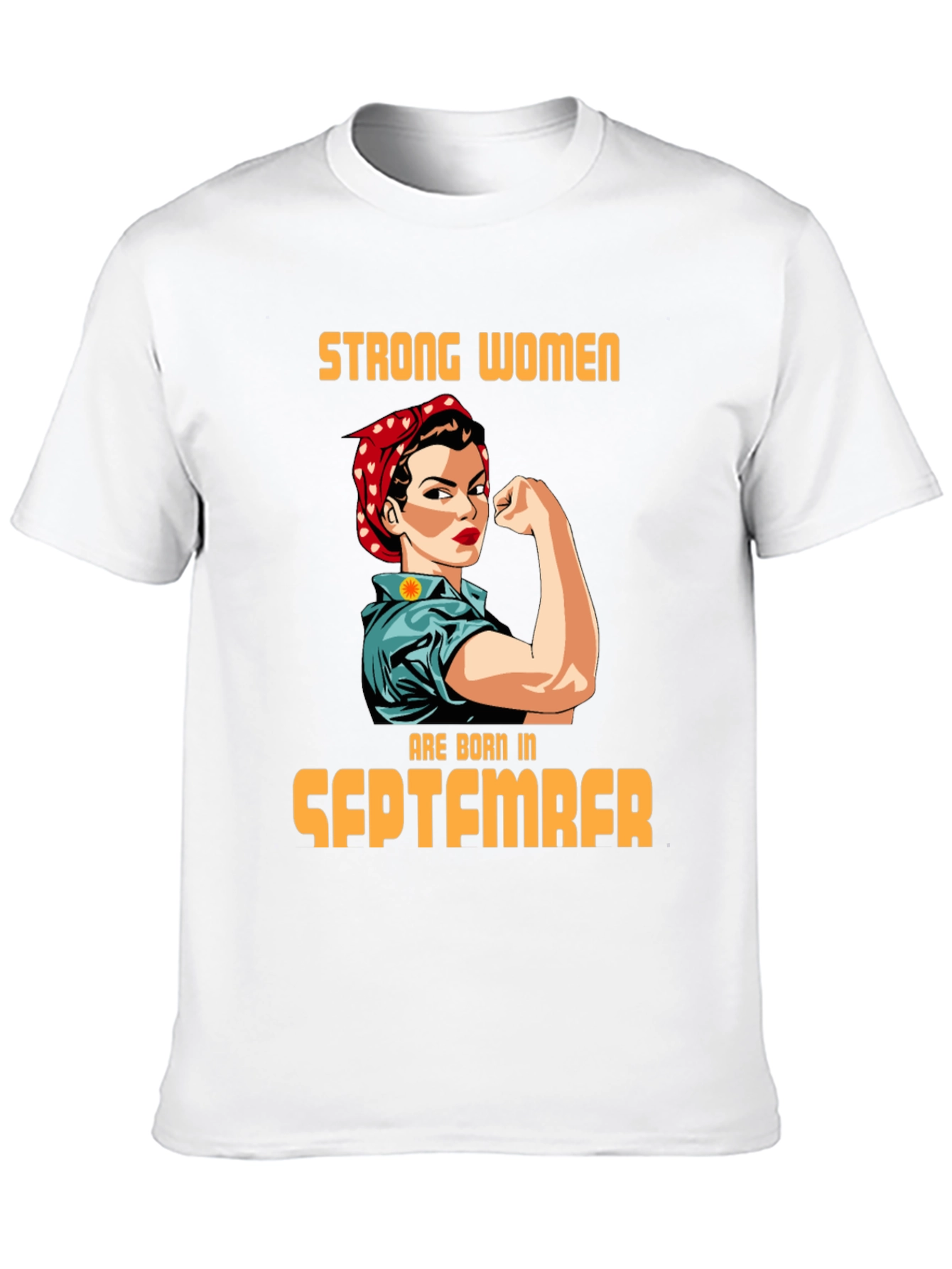 Strong Women Born in September T-Shirt