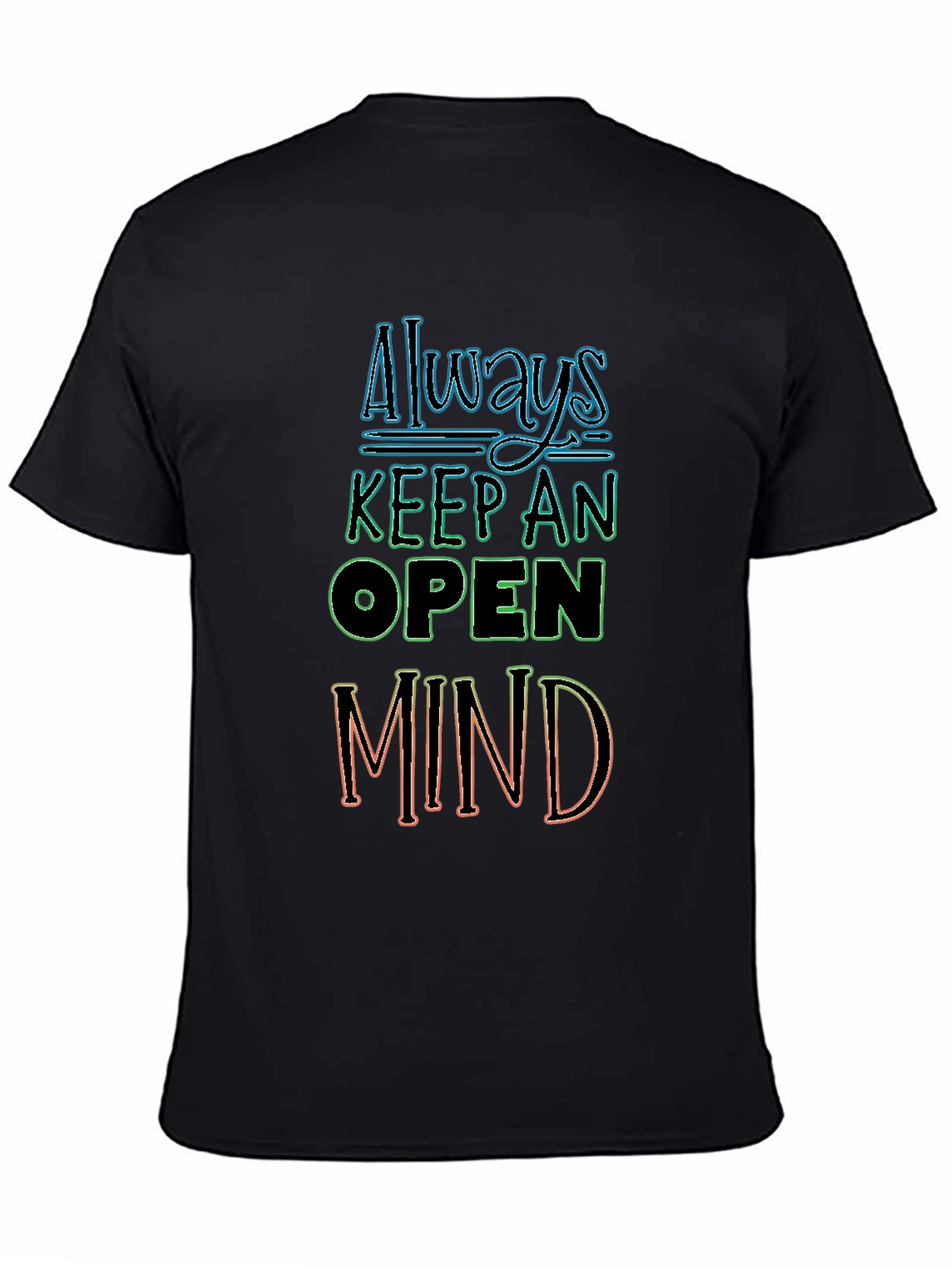 Always Keep an Open Mind T-Shirt
