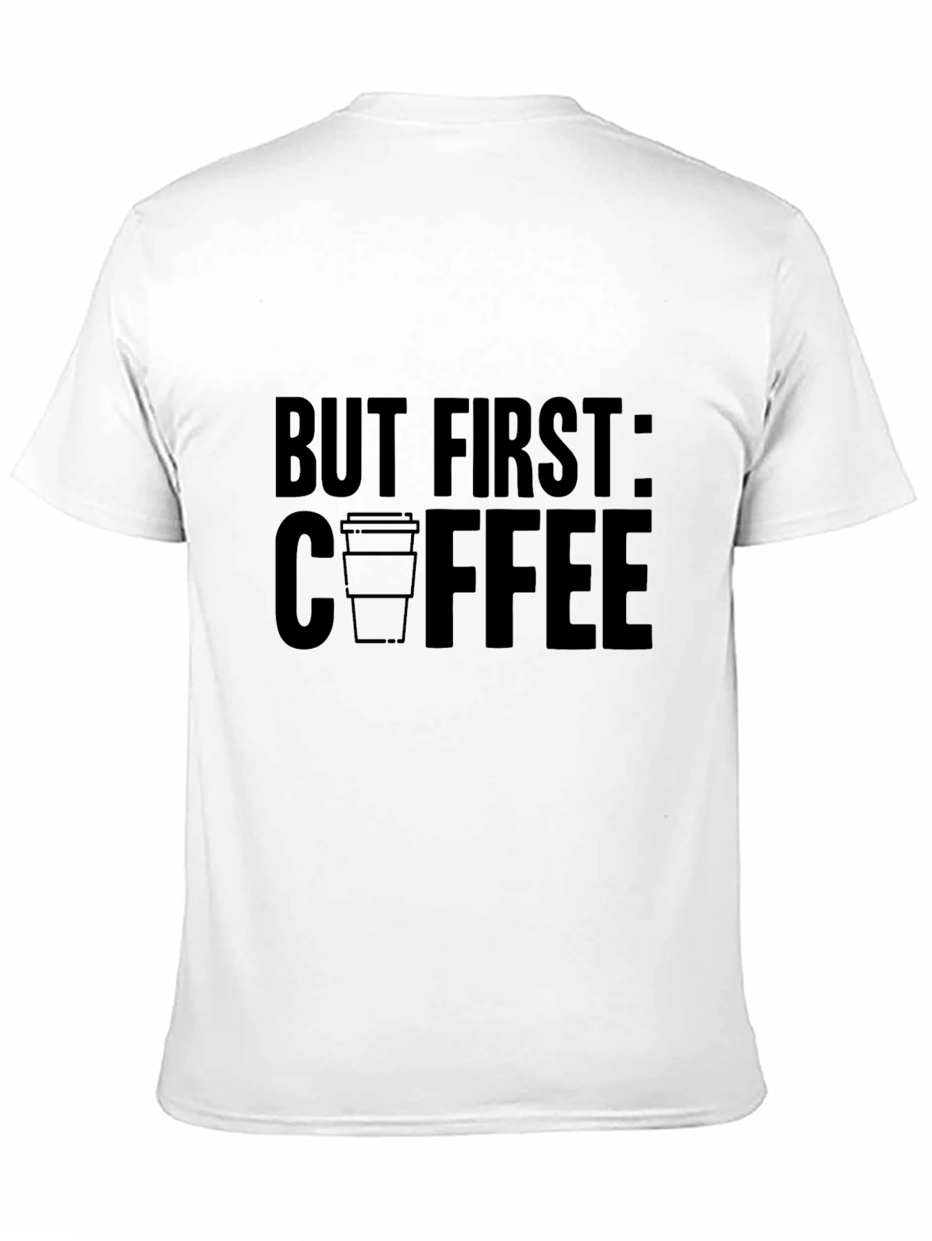 But First Coffee Graphic T-Shirt Casual Tee