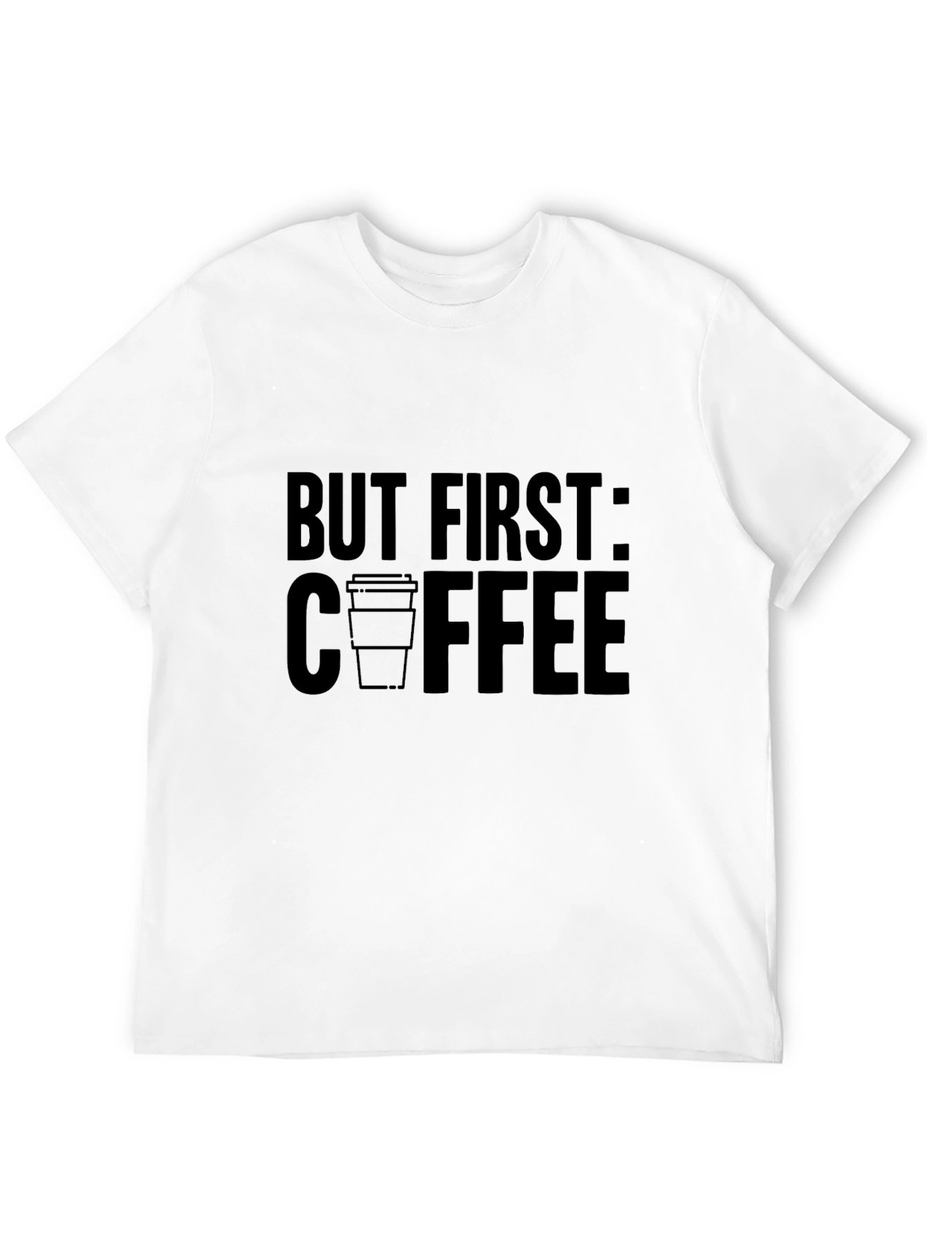 But First Coffee Graphic T-Shirt Casual Tee