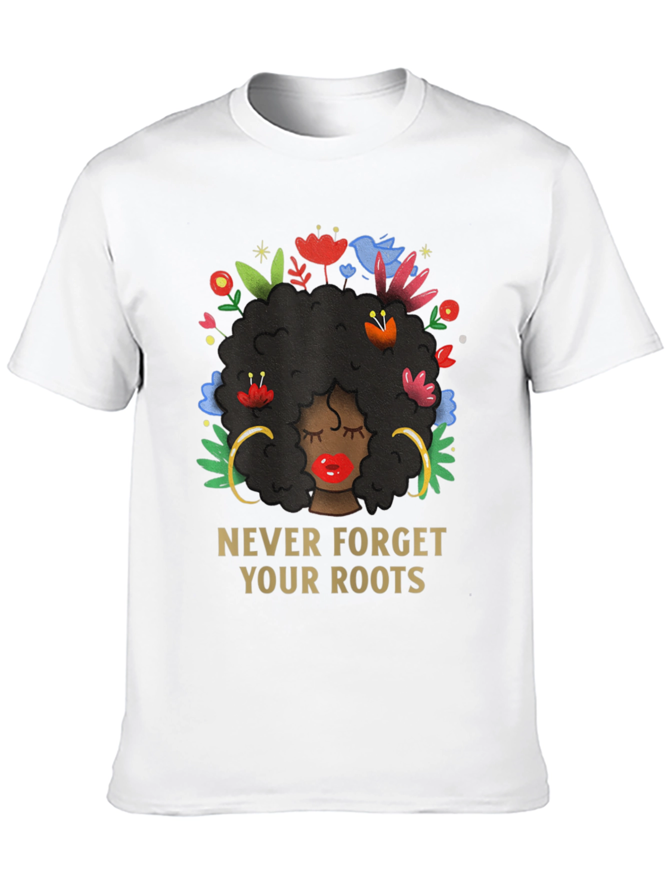Never Forget Your Roots Black Pride T-Shirt