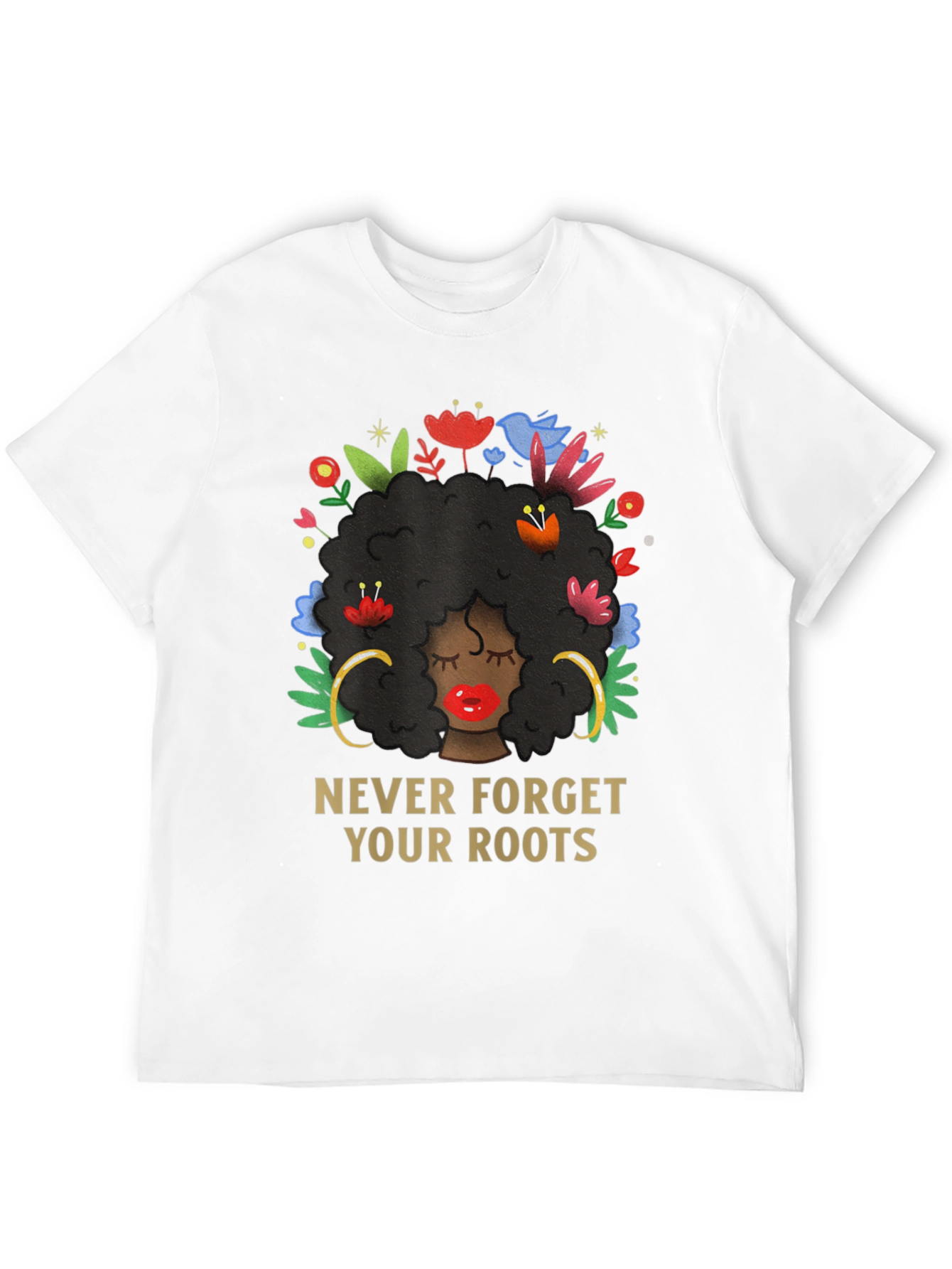 Never Forget Your Roots Black Pride T-Shirt