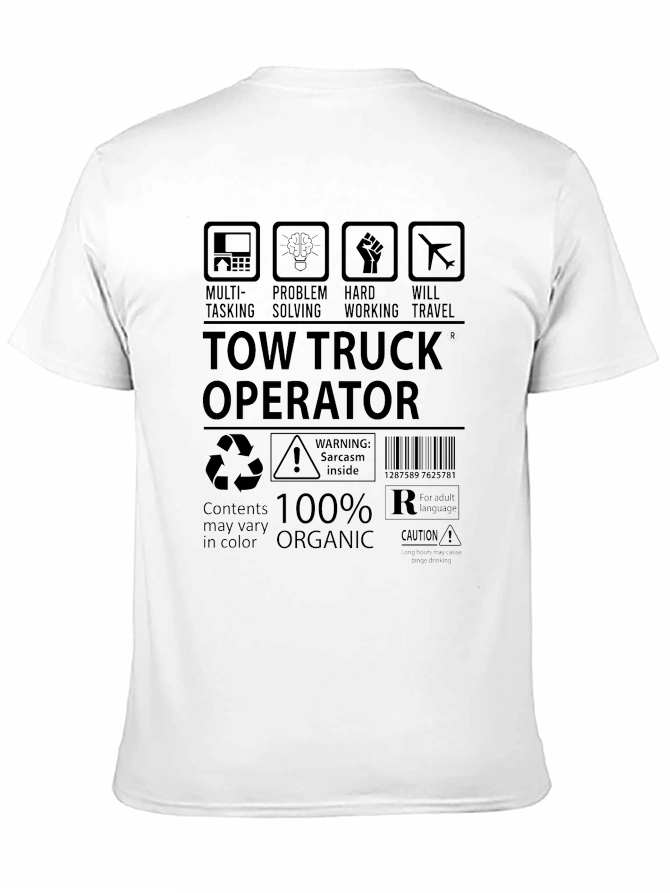 Tow Truck Operator 100% Organic T-Shirt