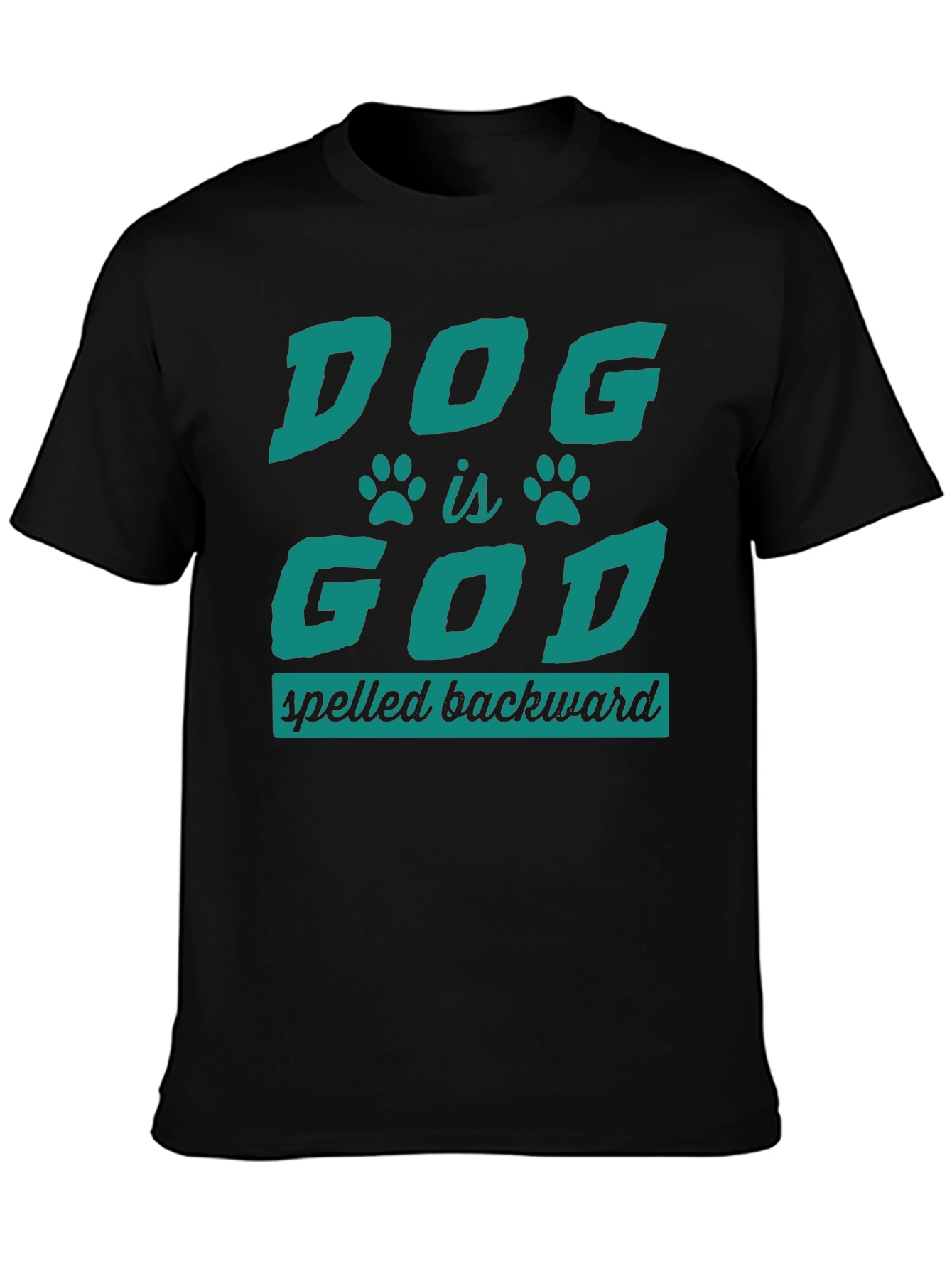 Dog is God T-Shirt - Funny Pet Lover Tee