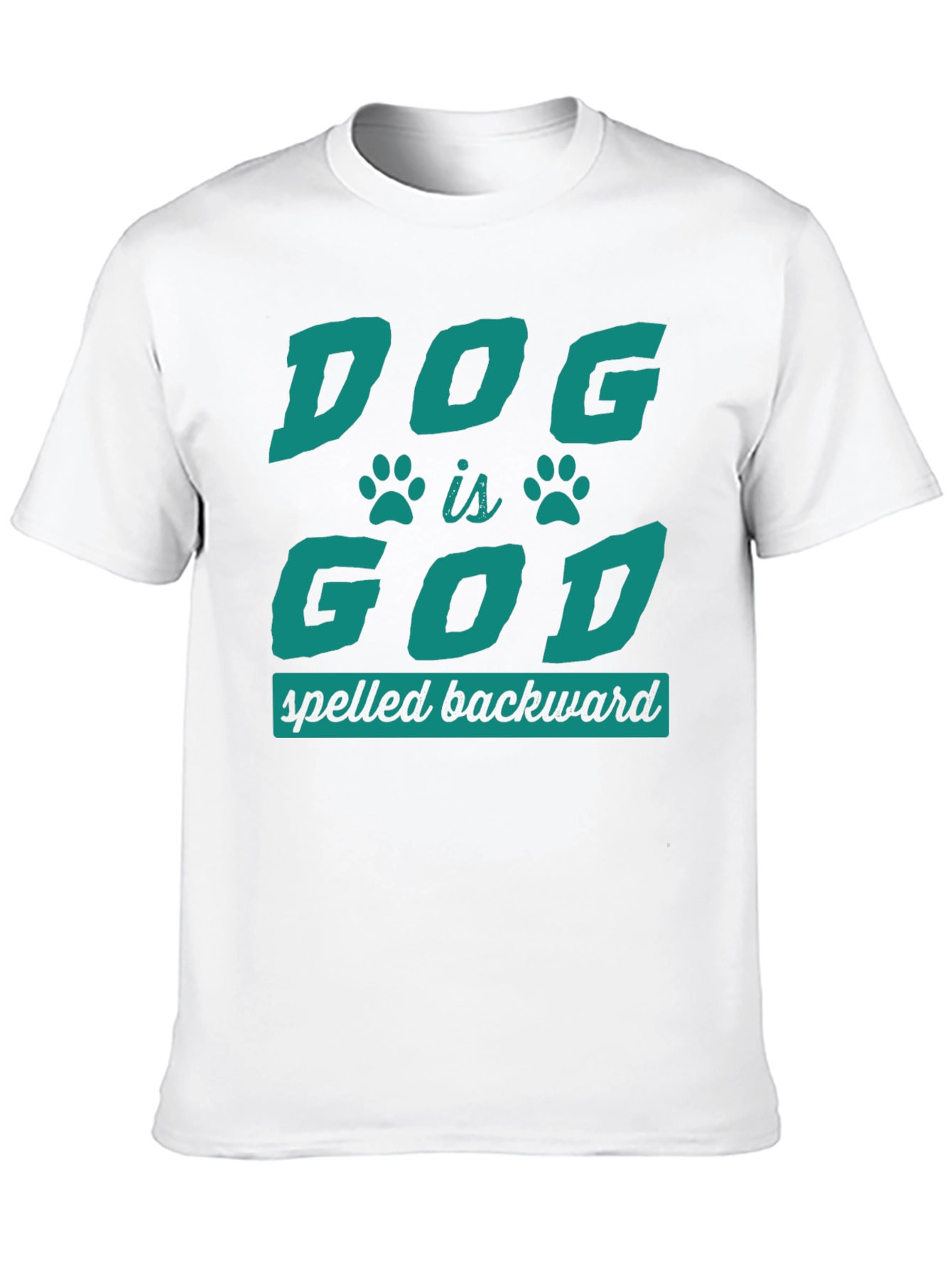 Dog is God T-Shirt - Funny Pet Lover Tee