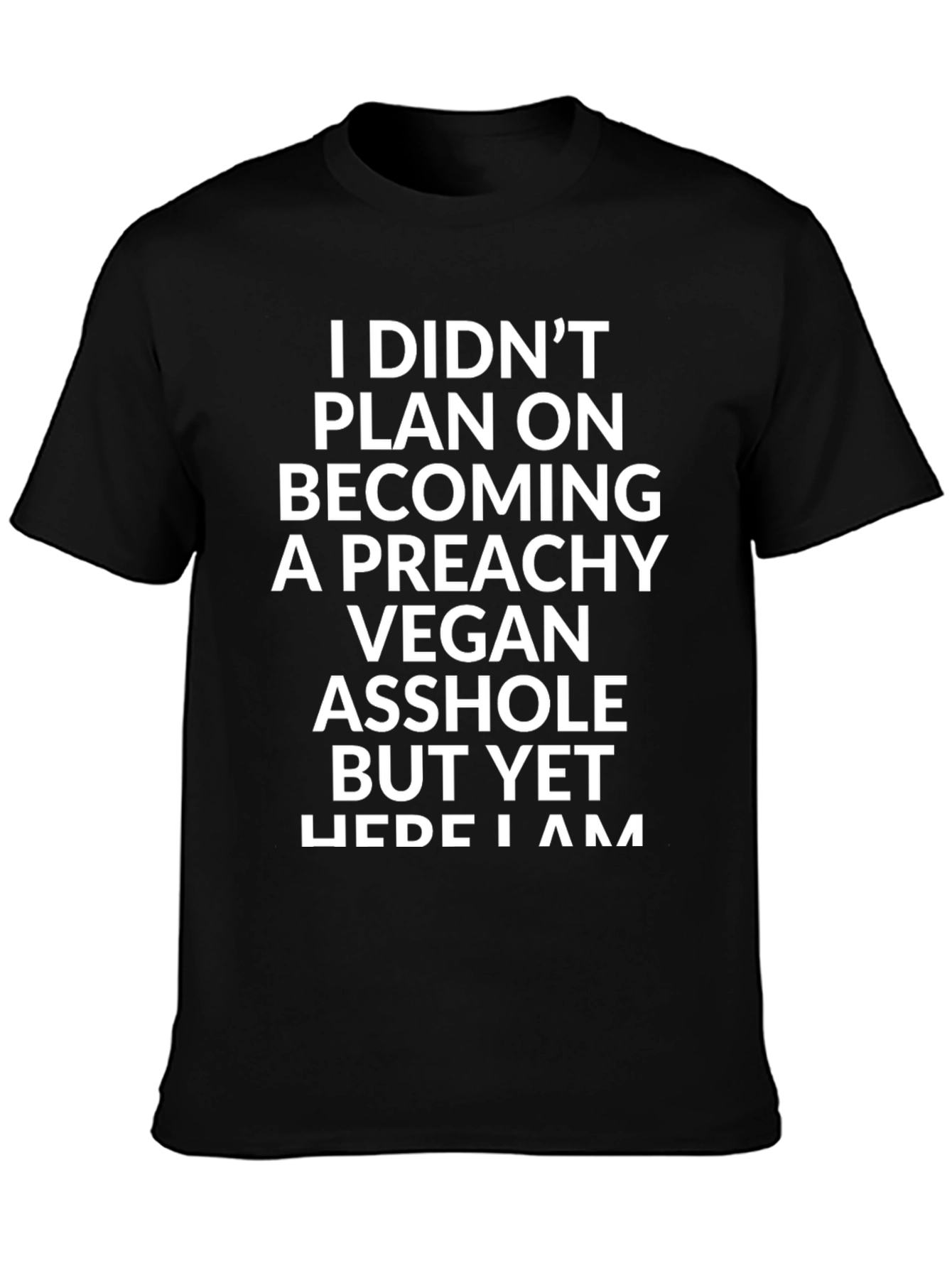 Preachy Vegan Asshole T-Shirt - Funny Novelty Tee
