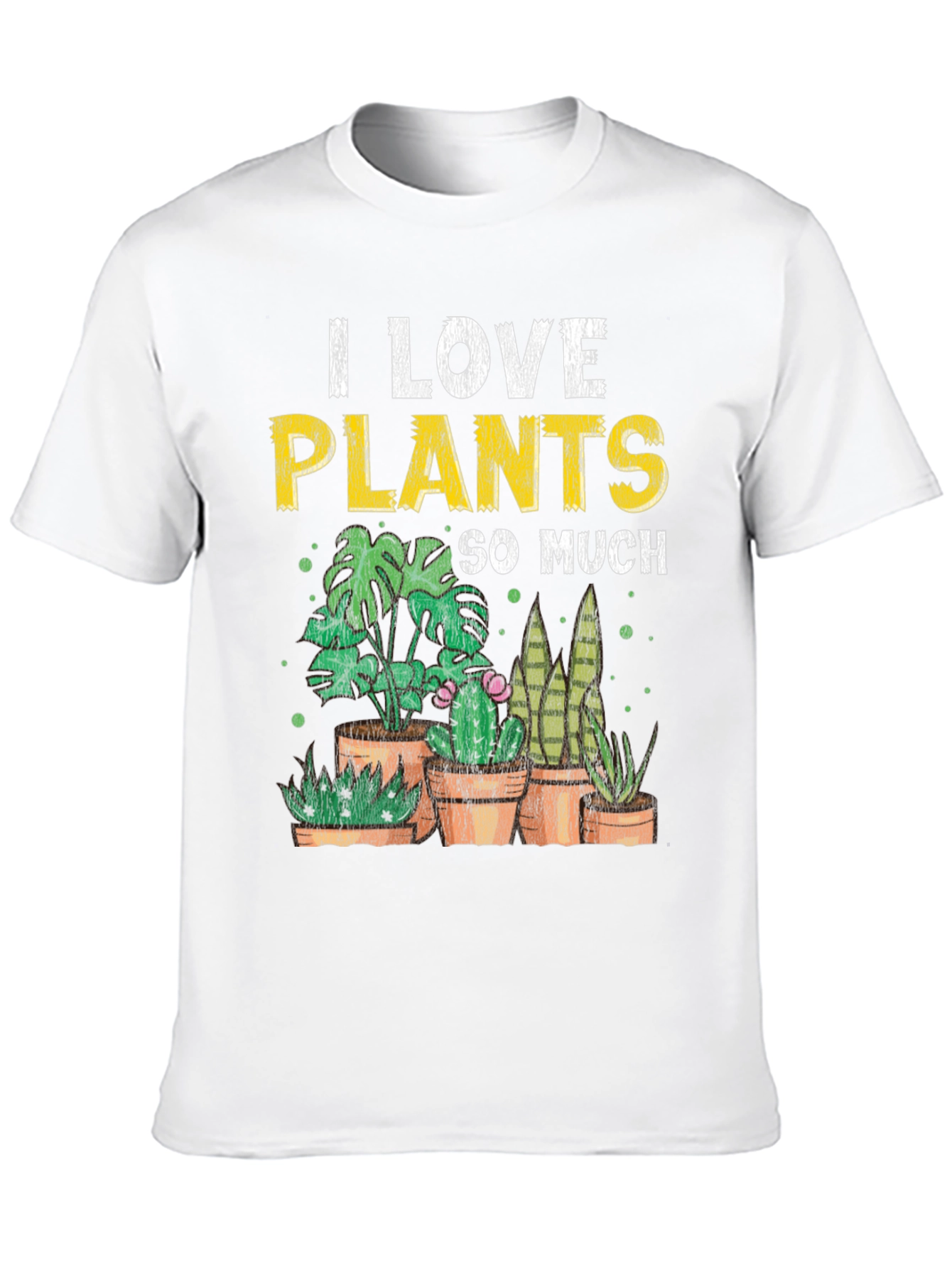 I Love Plants T-Shirt
