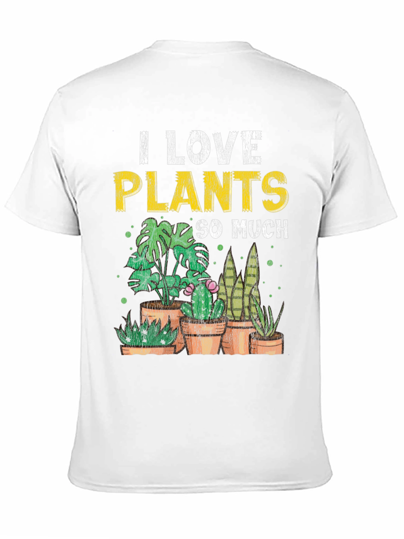 I Love Plants T-Shirt