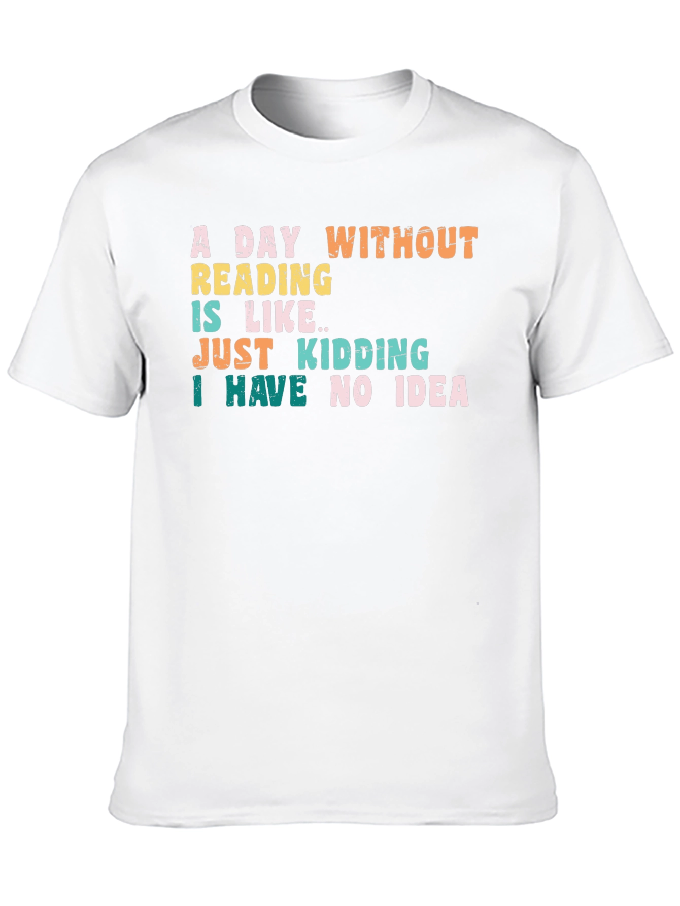 Funny Reading T-Shirt: A Day Without Reading