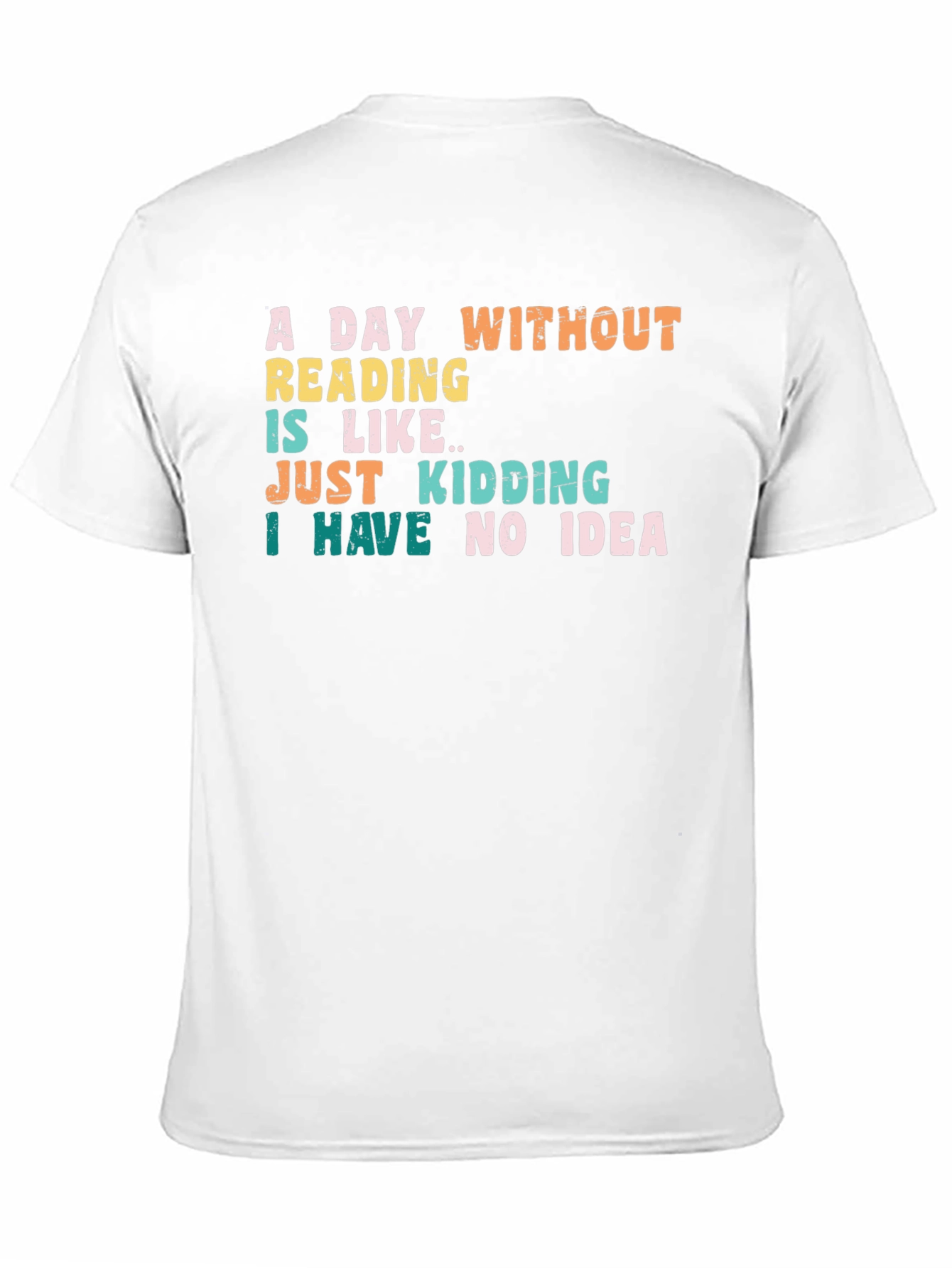 Funny Reading T-Shirt: A Day Without Reading