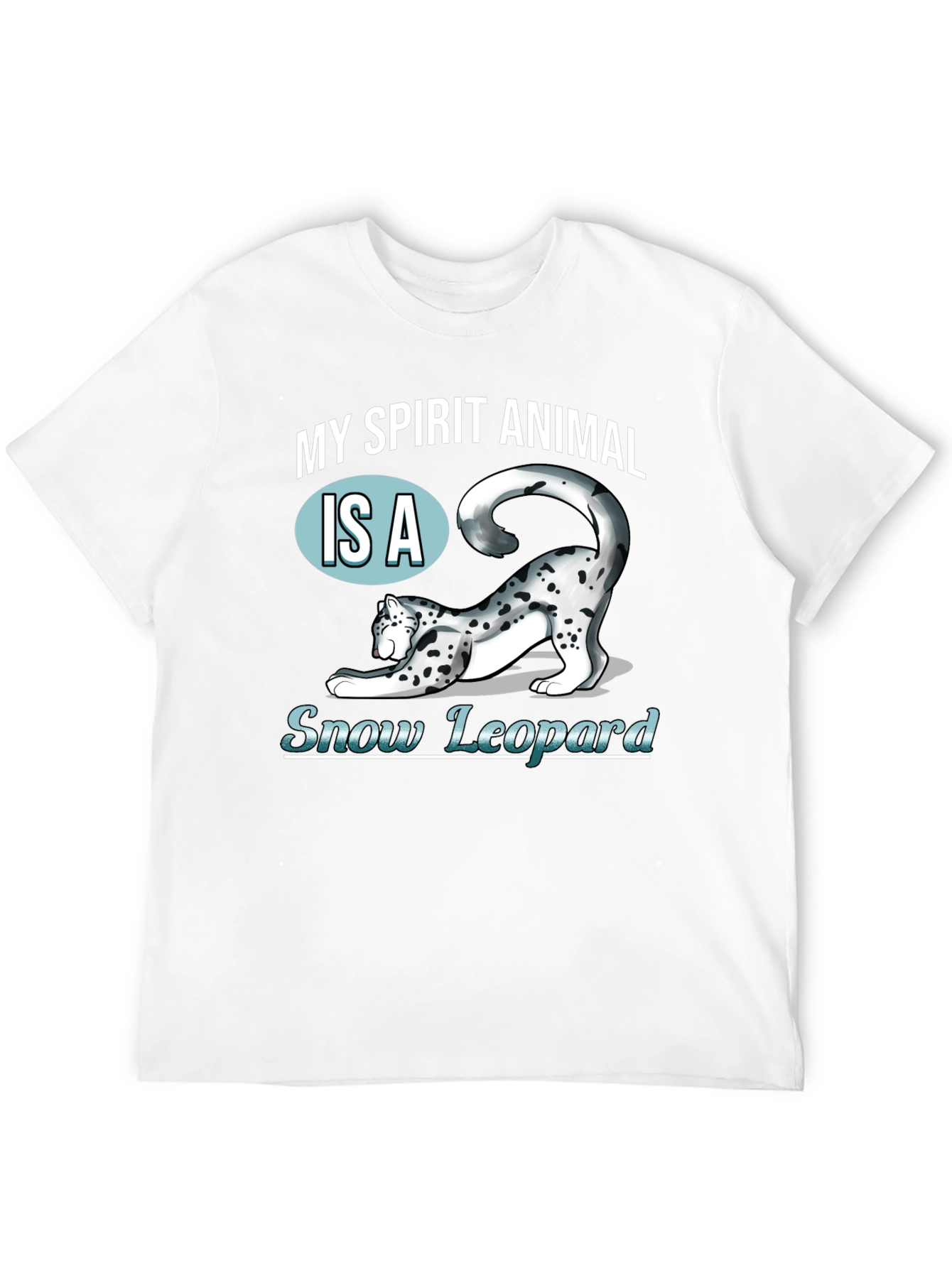 My Spirit Animal Snow Leopard T-Shirt