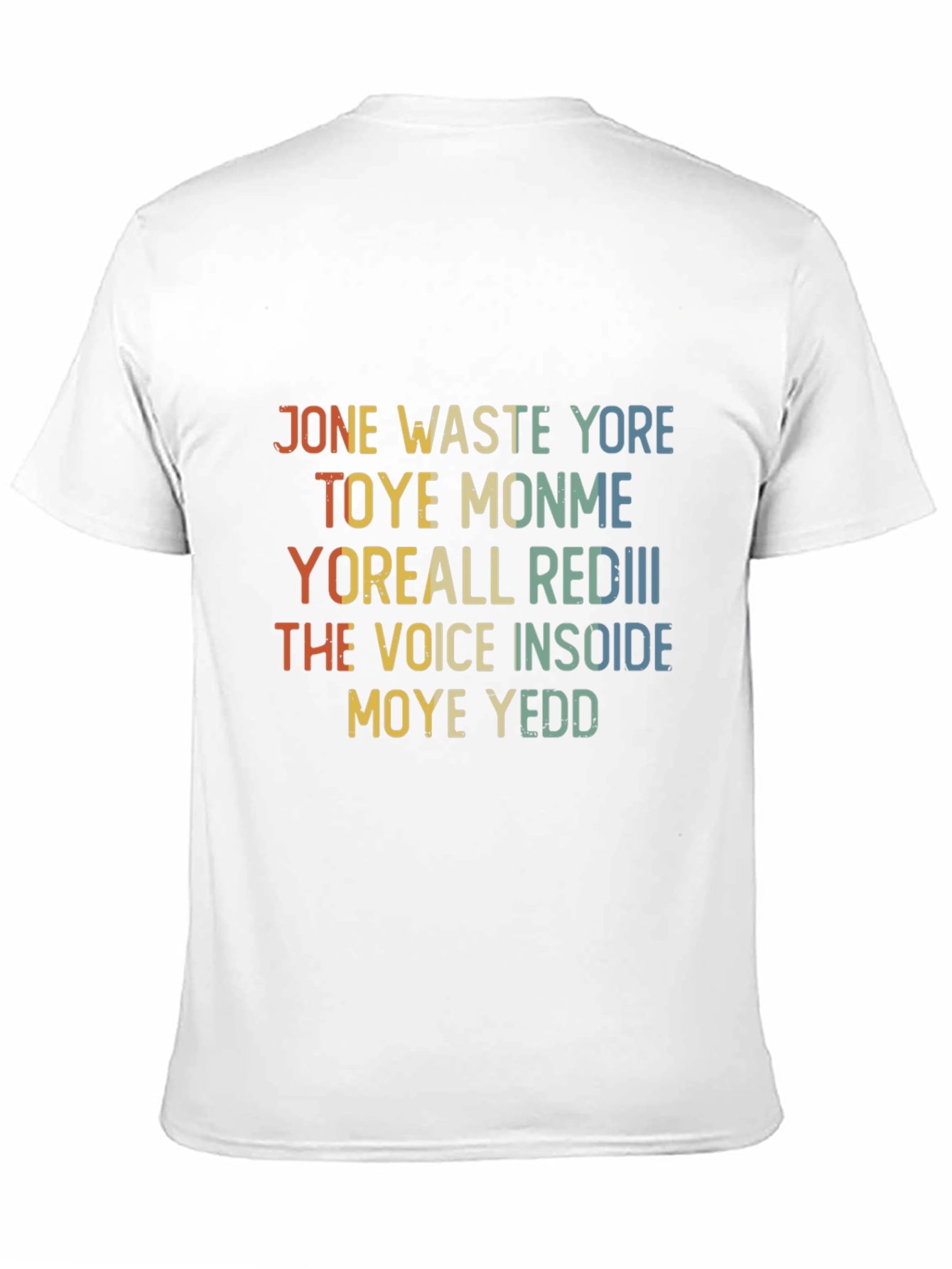 Jone Waste Yore Toye Monme Funny T-Shirt
