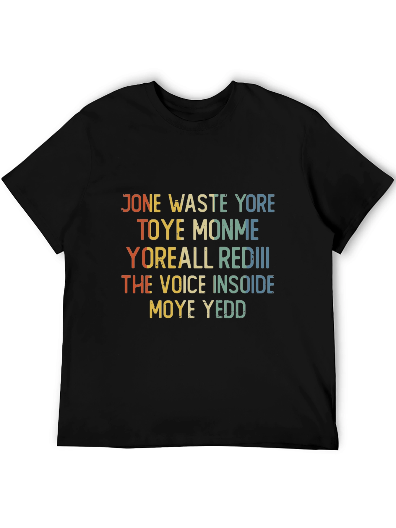 Jone Waste Yore Toye Monme Funny T-Shirt
