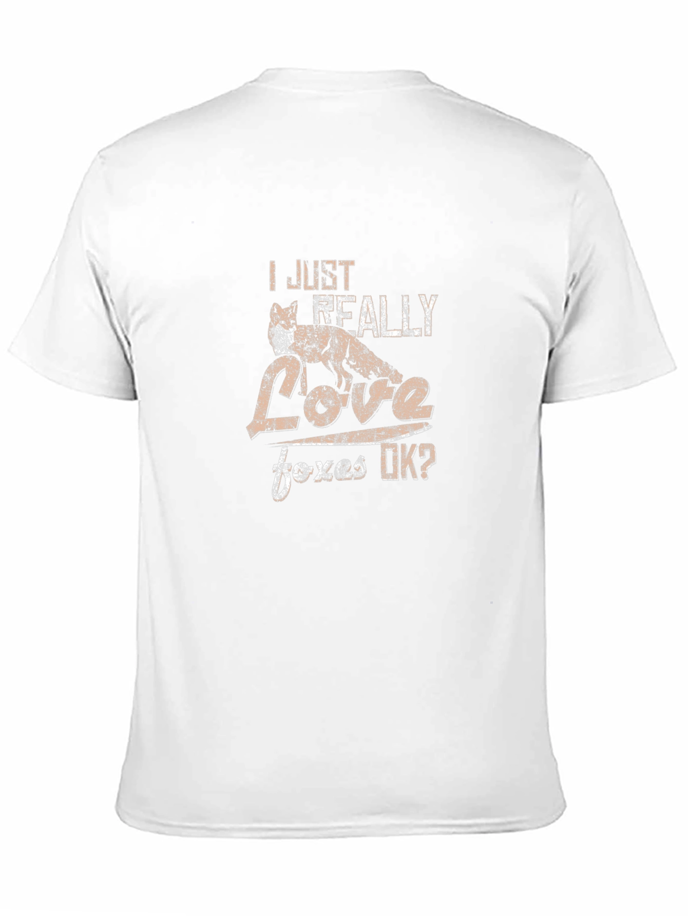 I Just Really Love Foxes OK? T-Shirt