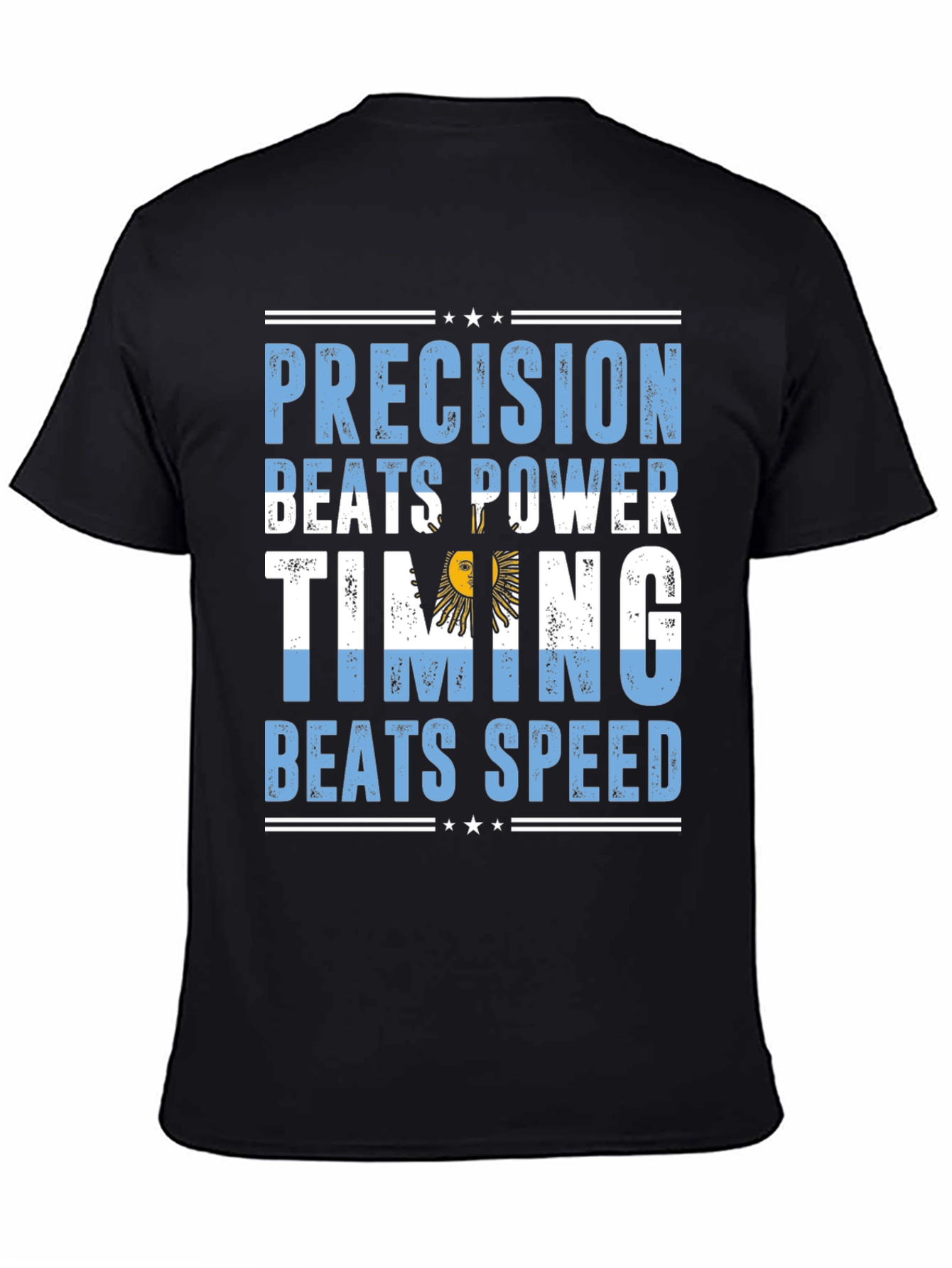 Argentina Precision Beats Power Timing Beats Speed T-Shirt