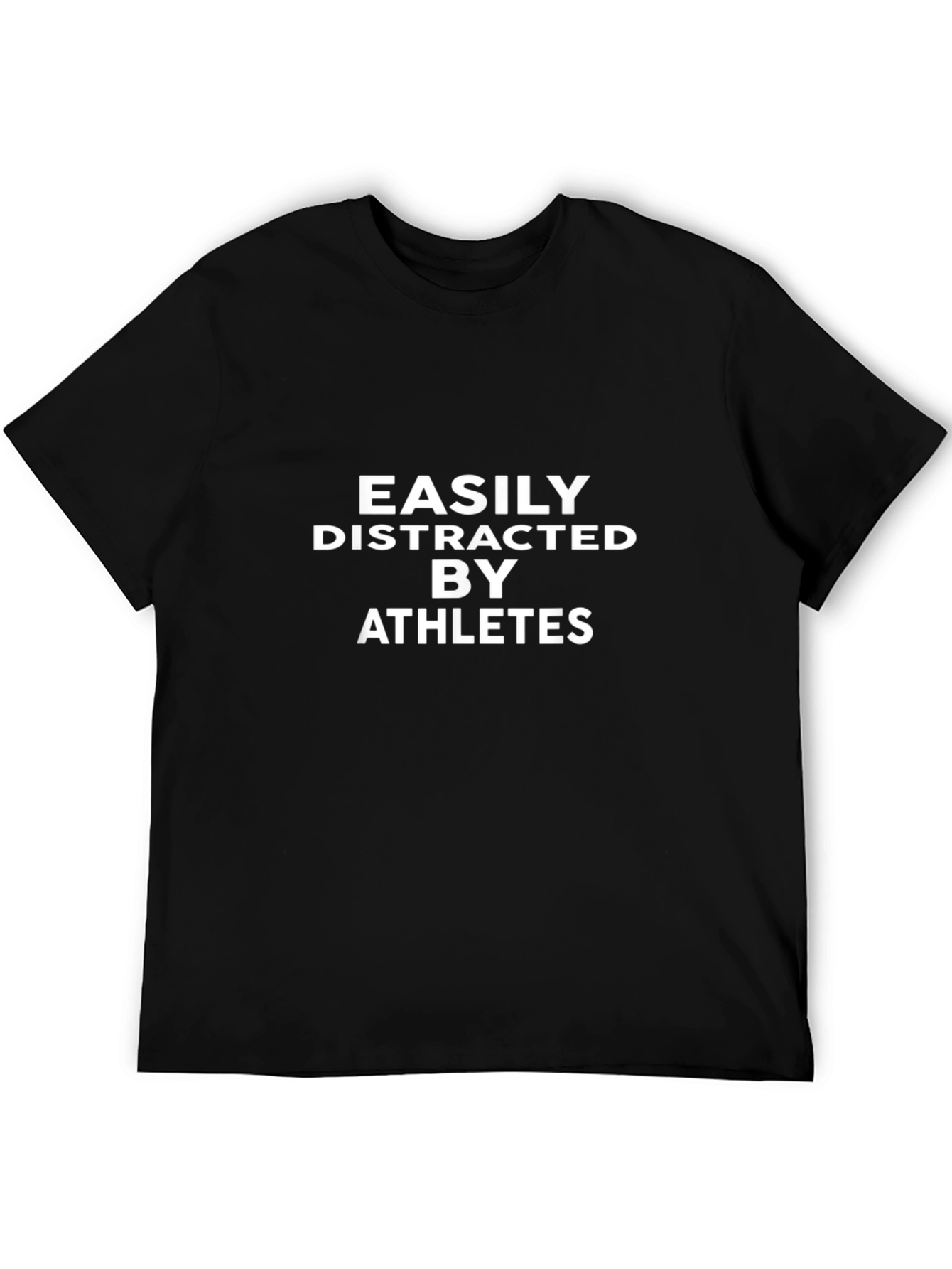 Easily Distracted By Athletes - Novelty T-Shirt