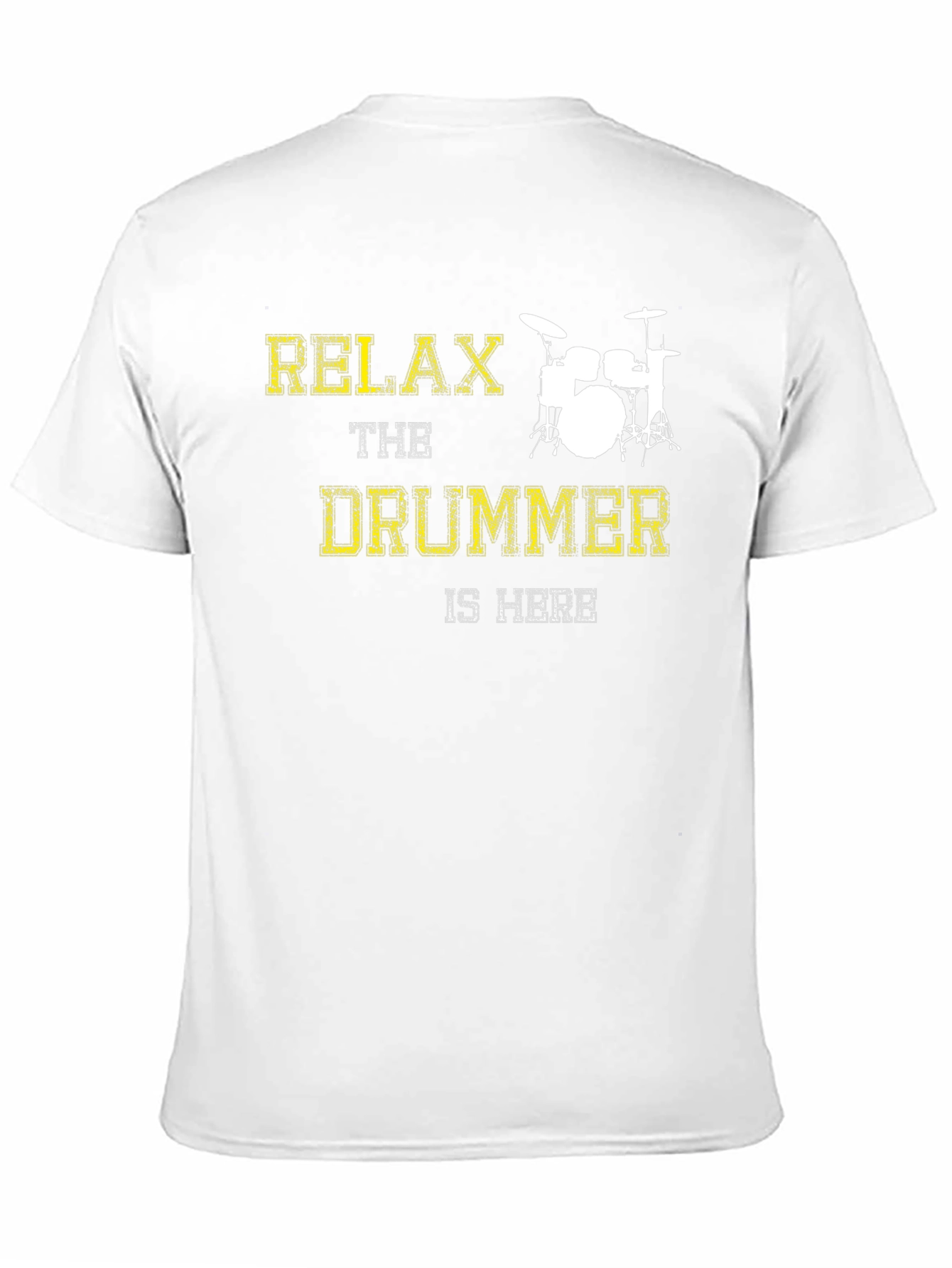 Relax The Drummer Is Here Graphic Tee