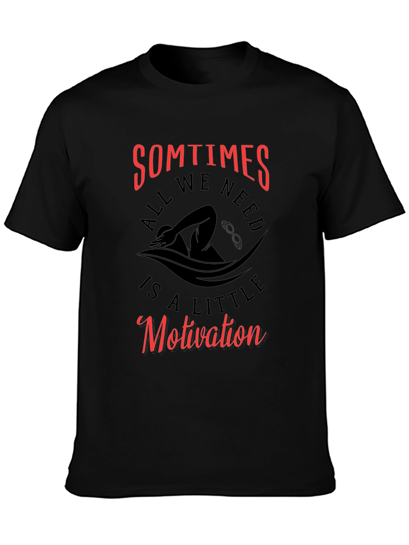 Motivational Swimmer Black T-Shirt