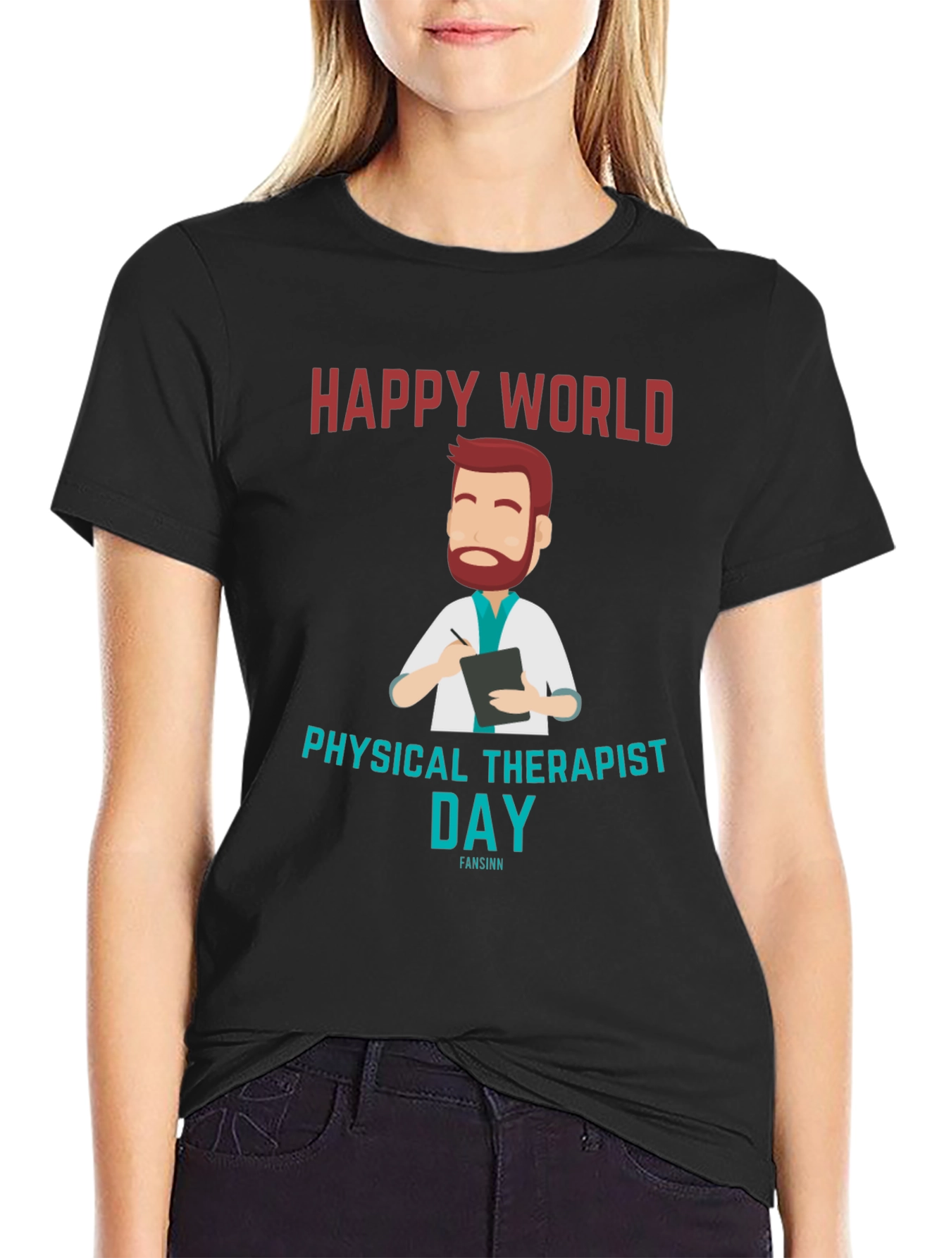 Happy World Physical Therapist Day Black T-Shirt