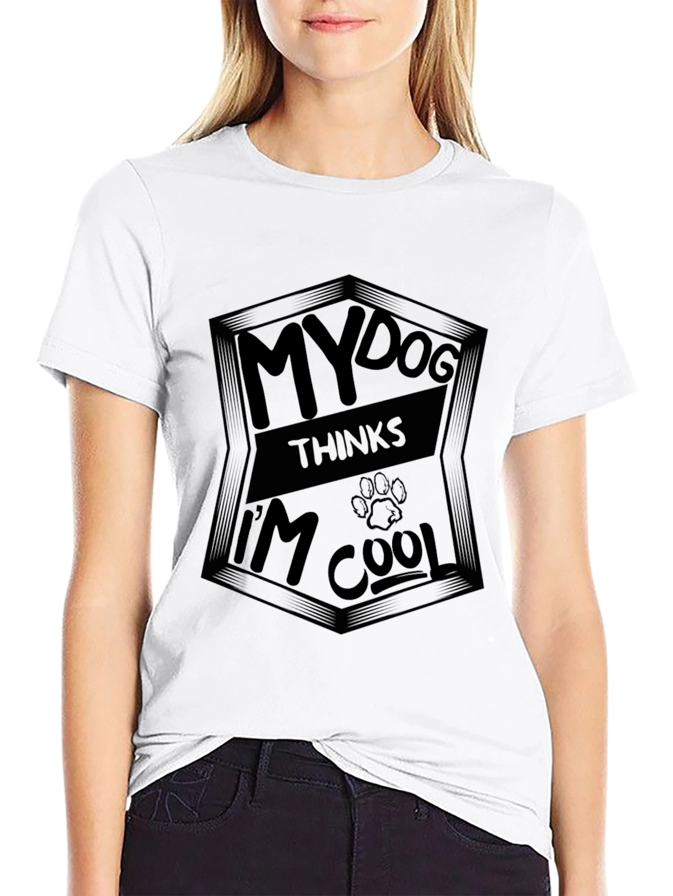 My Dog Thinks Im Cool Black T-Shirt