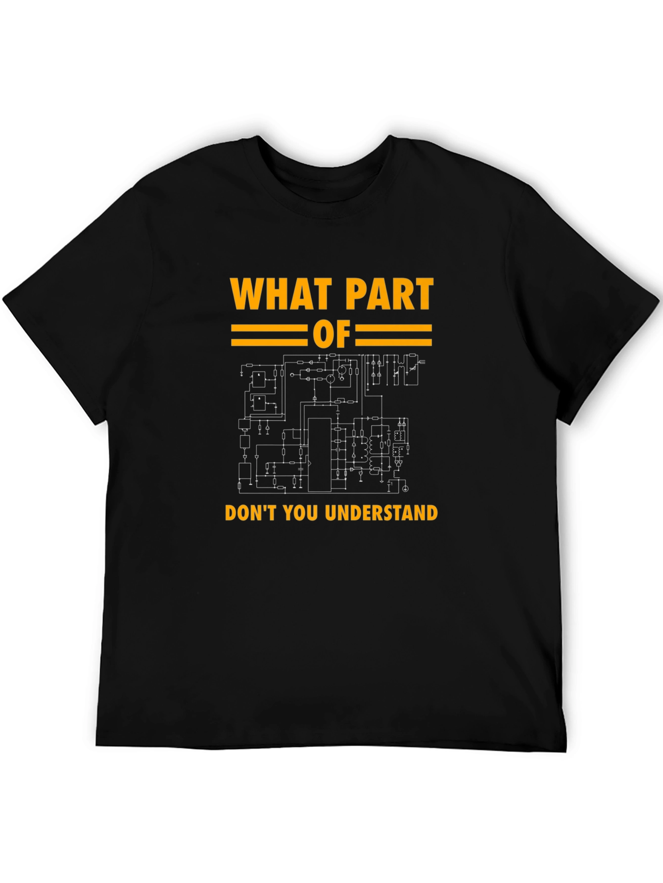 Engineer Schematic T-Shirt - What Part Dont You Understand?