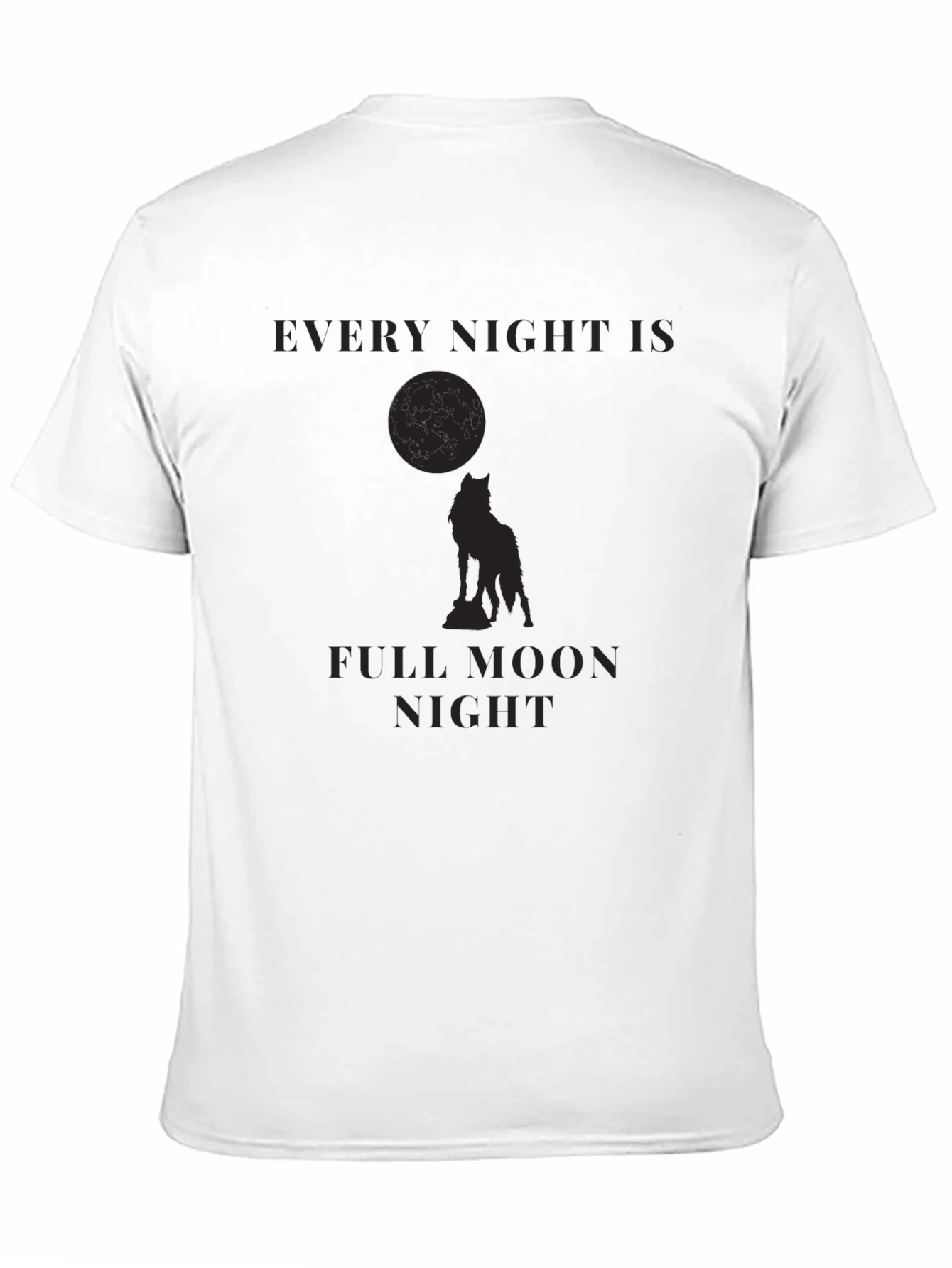 Every Night Is Full Moon Night Graphic Tee