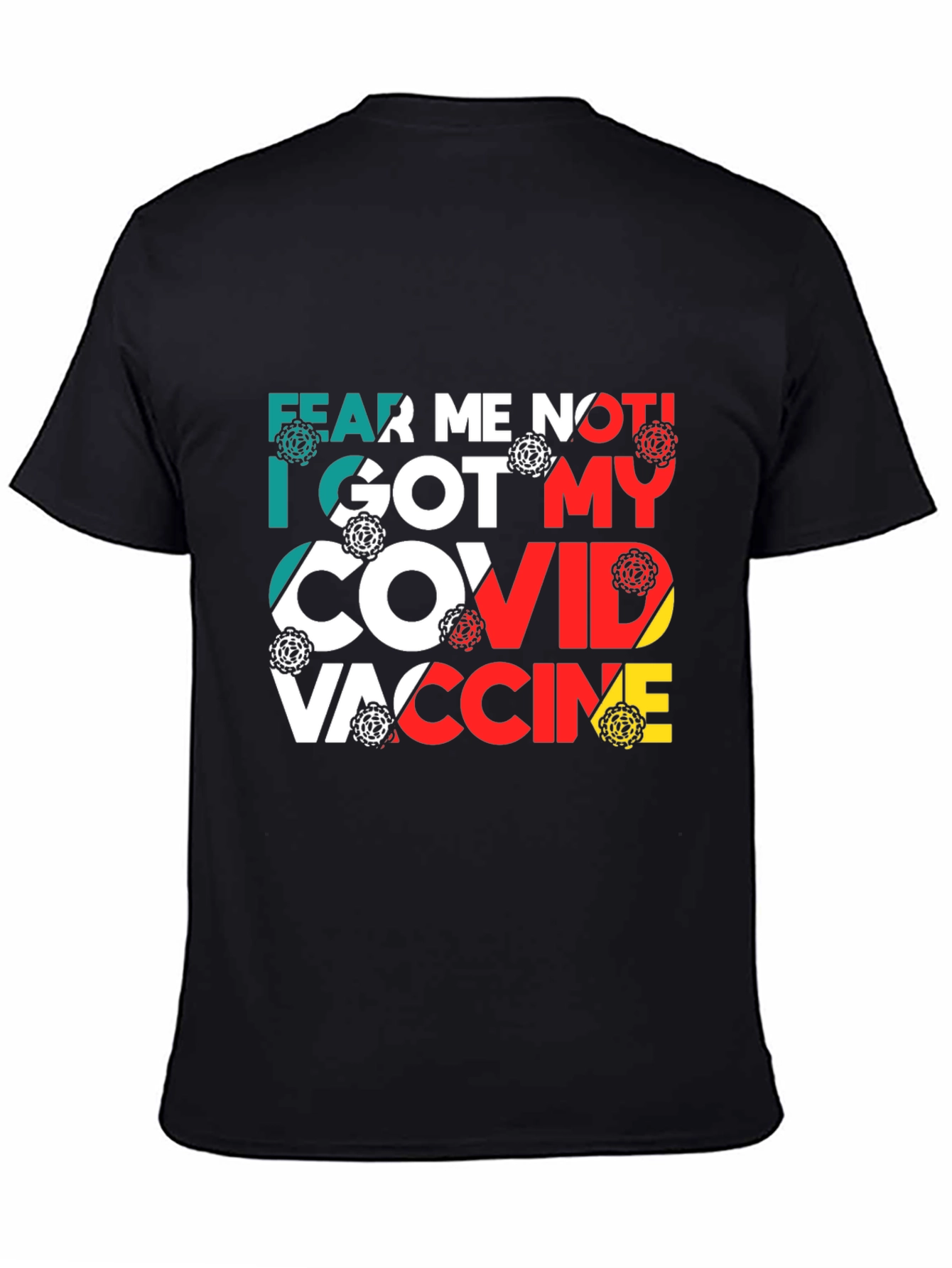 Fear Me Not COVID Vaccine T-Shirt