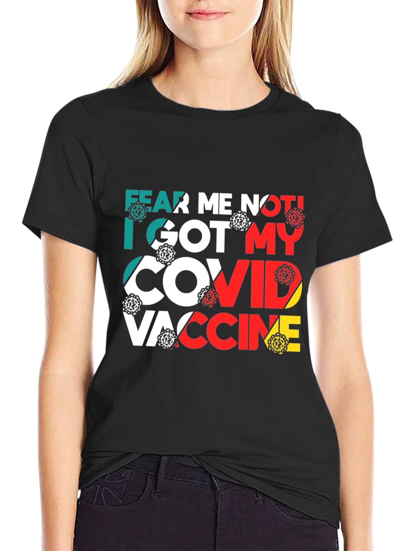 Fear Me Not COVID Vaccine T-Shirt
