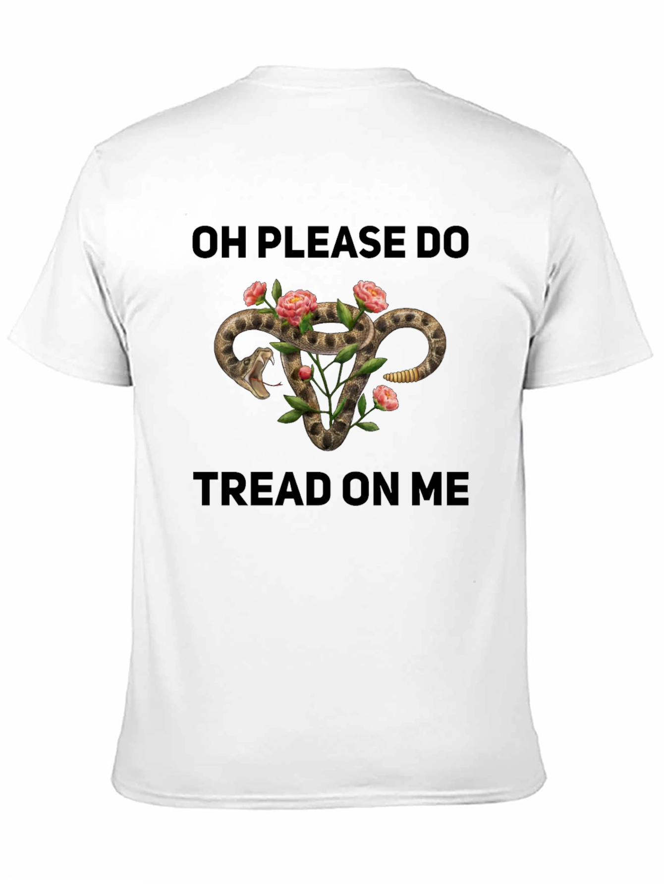 Oh Please Do Tread On Me T-Shirt