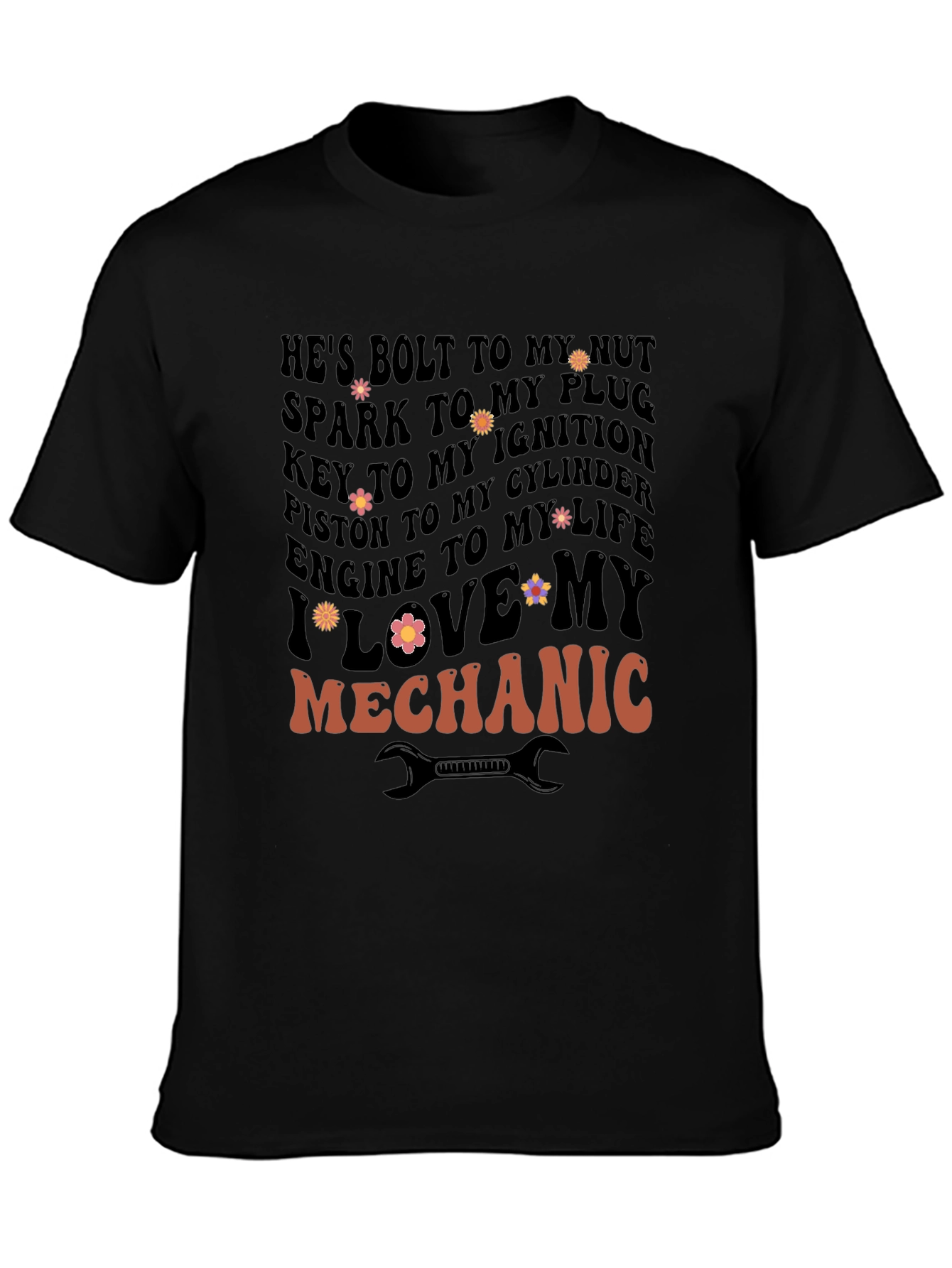 I Love My Mechanic Graphic T-Shirt