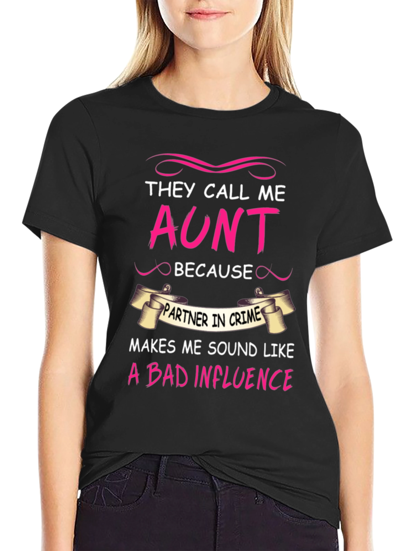 They Call Me AUNT Funny Graphic Tee