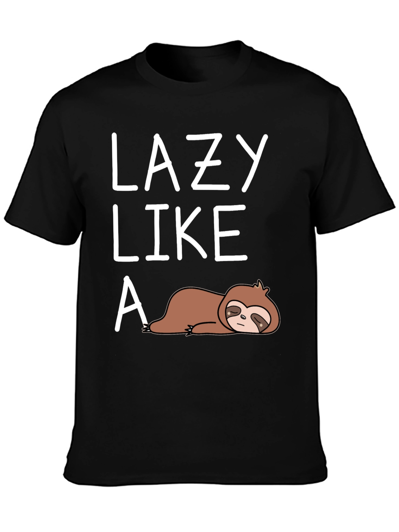 Lazy Like A Sloth Graphic Tee