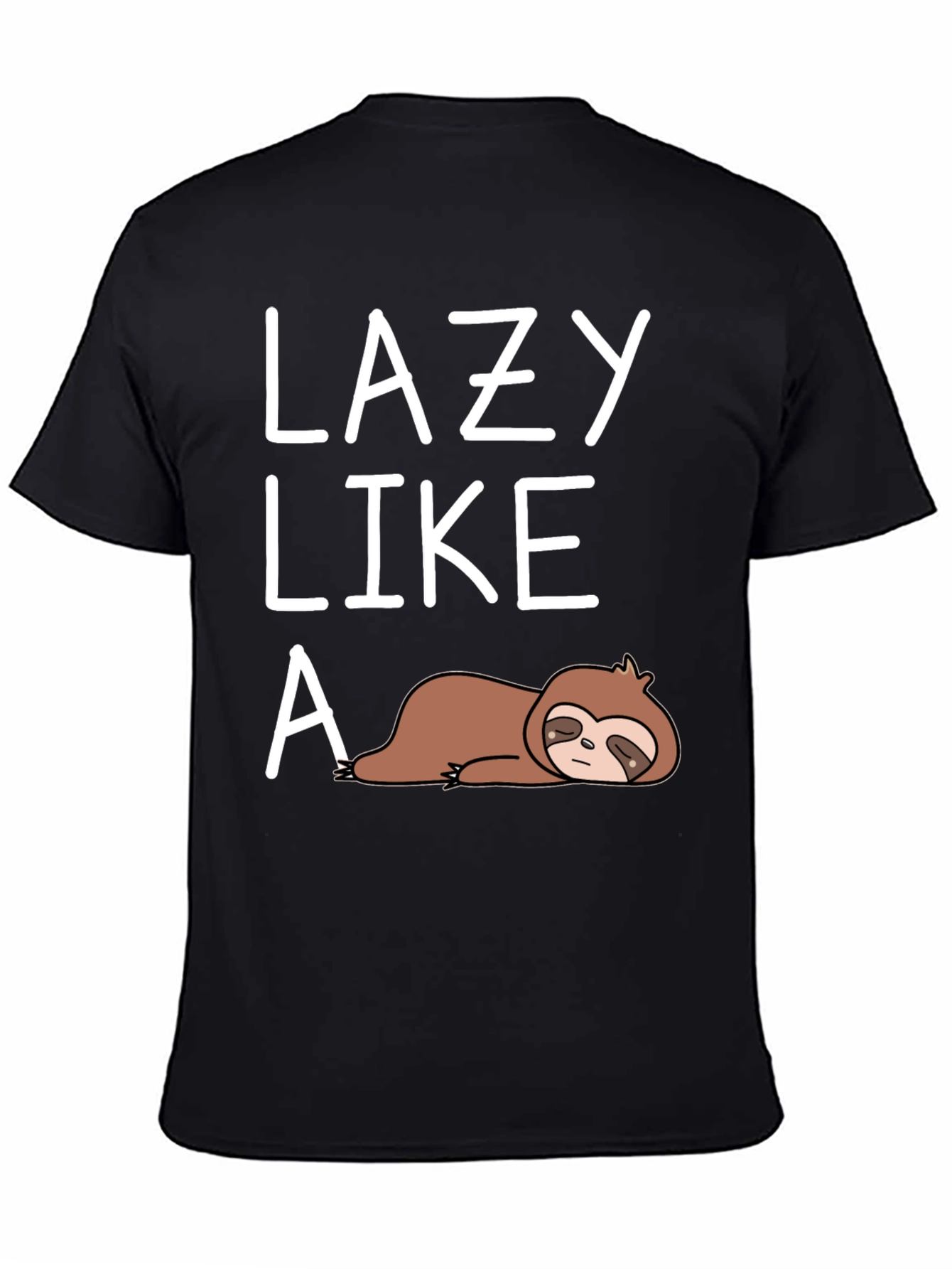Lazy Like A Sloth Graphic Tee