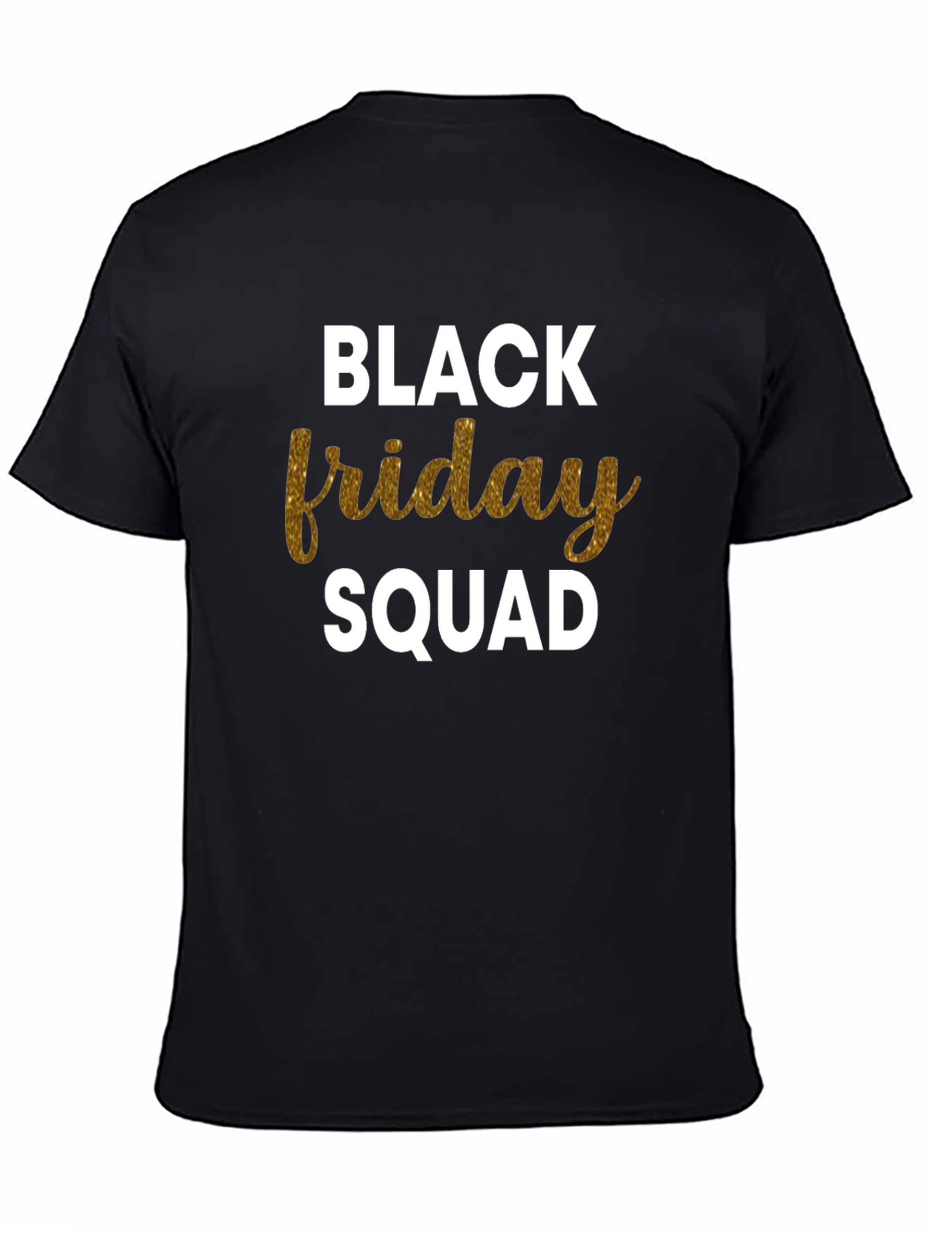 Black Friday Squad T-Shirt