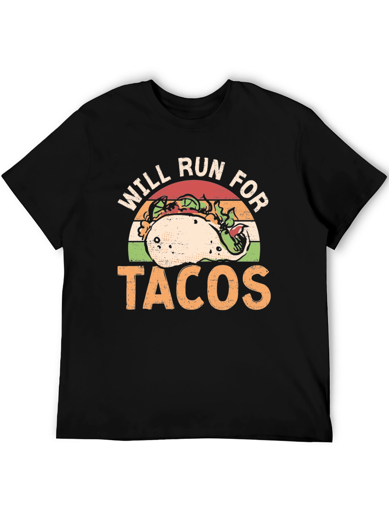 Will Run For Tacos T-Shirt