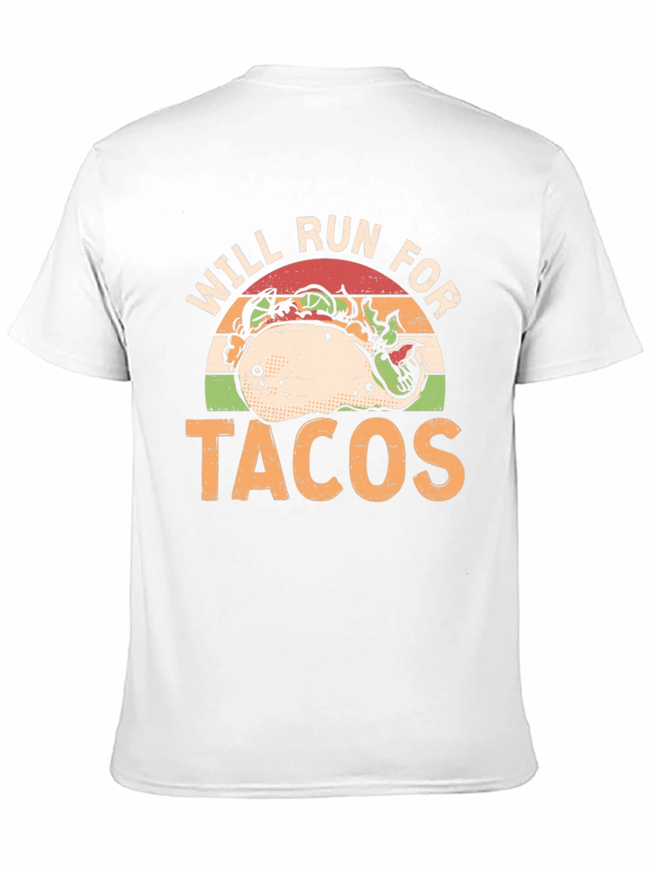 Will Run For Tacos T-Shirt