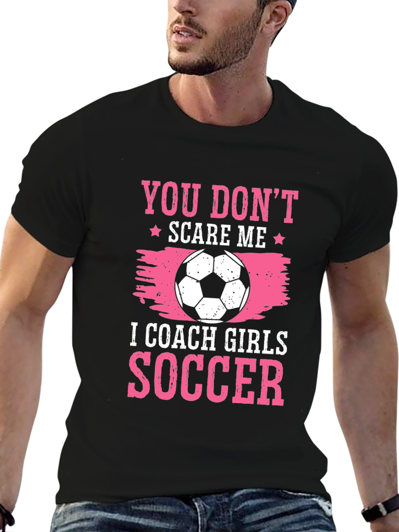 Girls Soccer Coach Tee - You Dont Scare Me